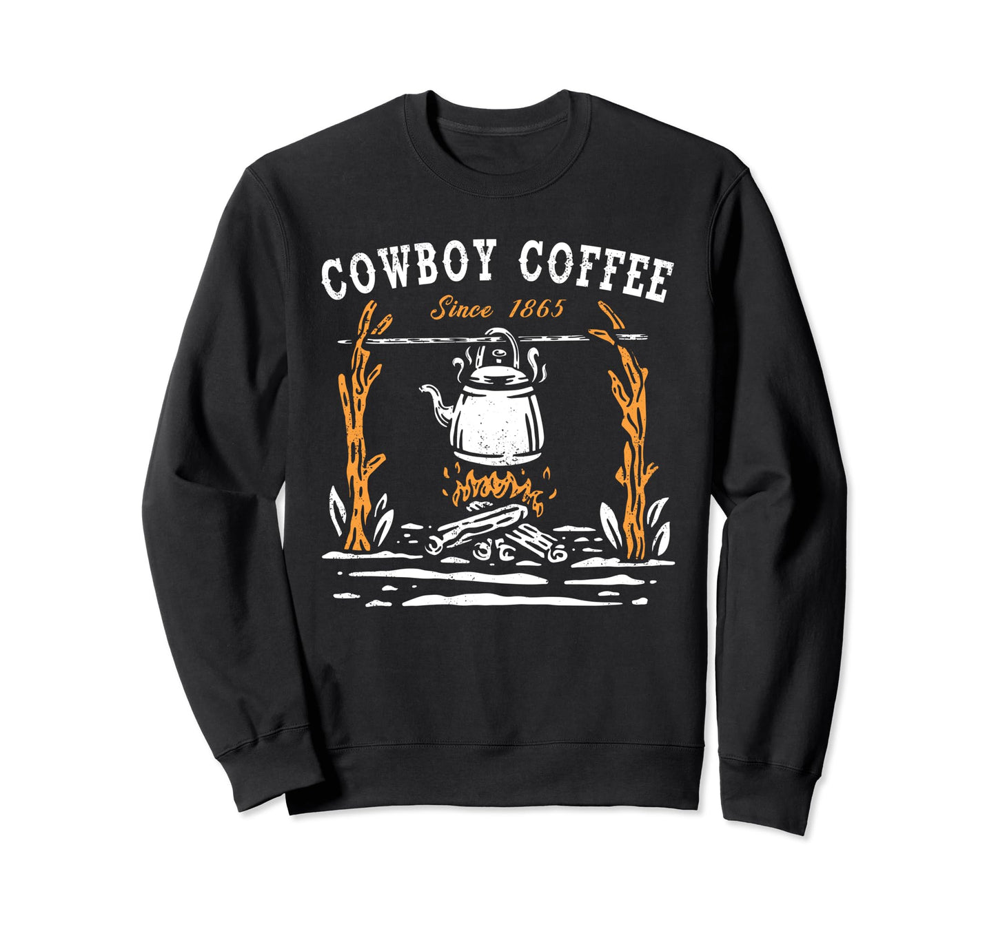 Cowboy Coffee Outdoor Coffee Sweatshirt - Fun Novelty Design Men Women - T-Shirt, Sweatshirt, Hoodie