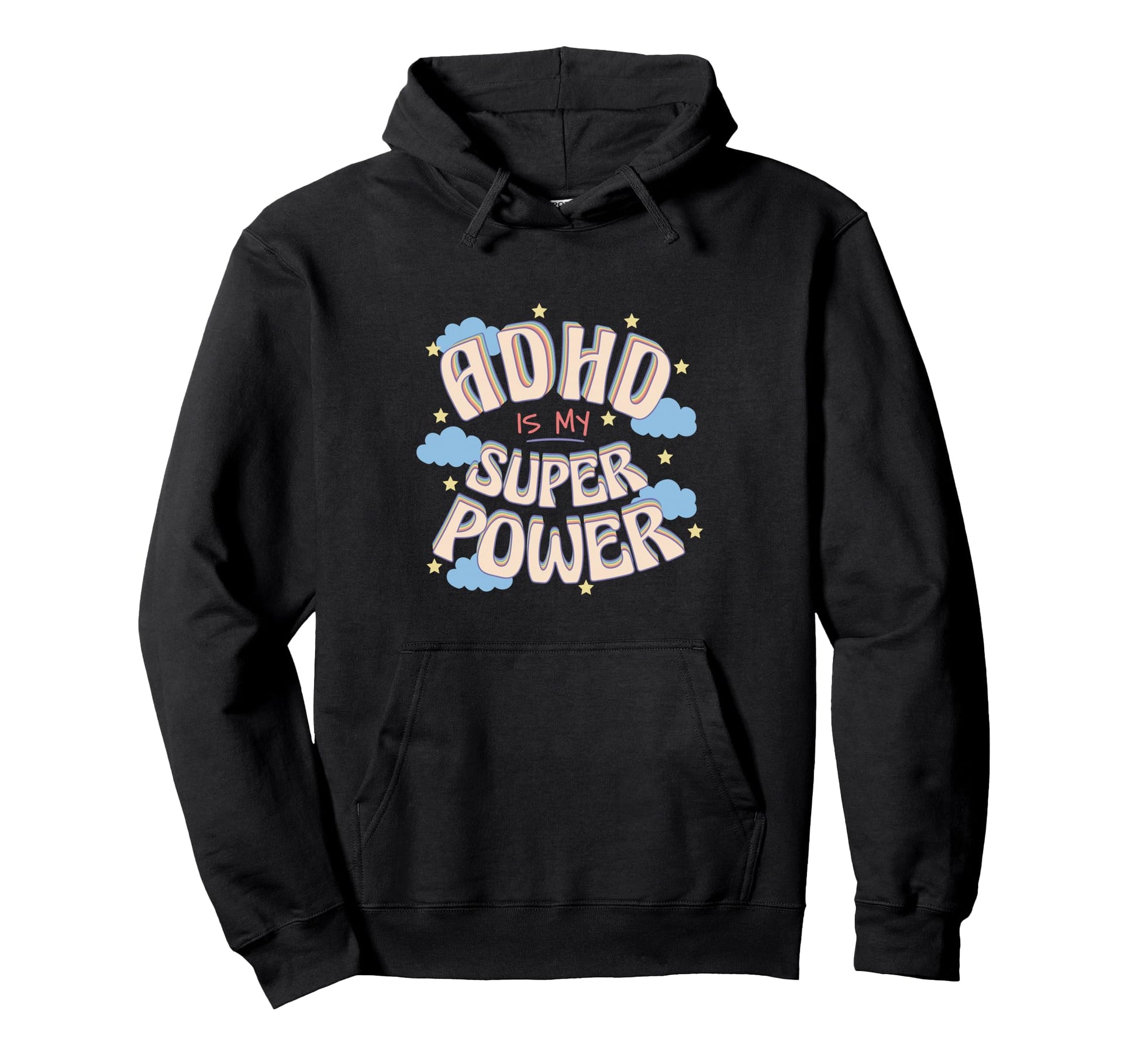 Adhd Is My Super Power Rainbow Cloud Hoodie - Streetwear Style Men Women - T-Shirt, Sweatshirt, Hoodie