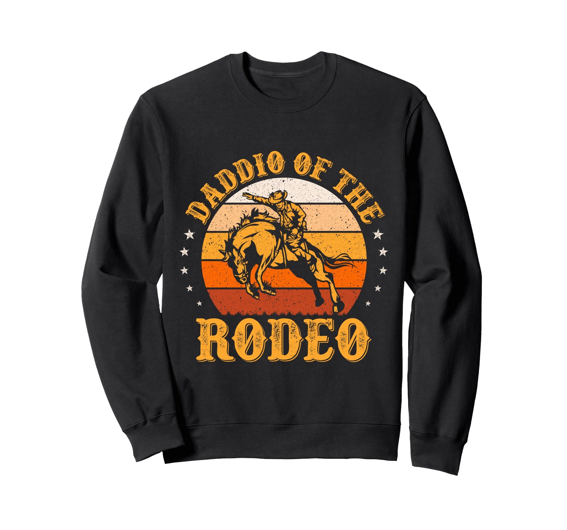 Daddio Rodeo Funny Fathers Day Sweatshirt - Fun Novelty Design for Adults - T-Shirt, Sweatshirt, Hoodie