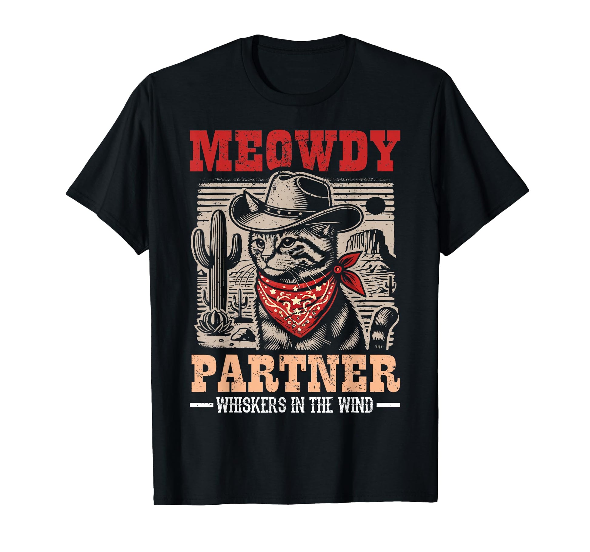 Meowdy Partner Cowboy Cat Western T-Shirt - Novelty Apparel for Adults - T-Shirt, Sweatshirt, Hoodie