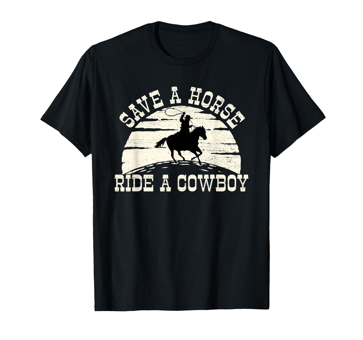 Save Horse Ride Cowboy Western T-Shirt - Streetwear Style for Adults - T-Shirt, Sweatshirt, Hoodie