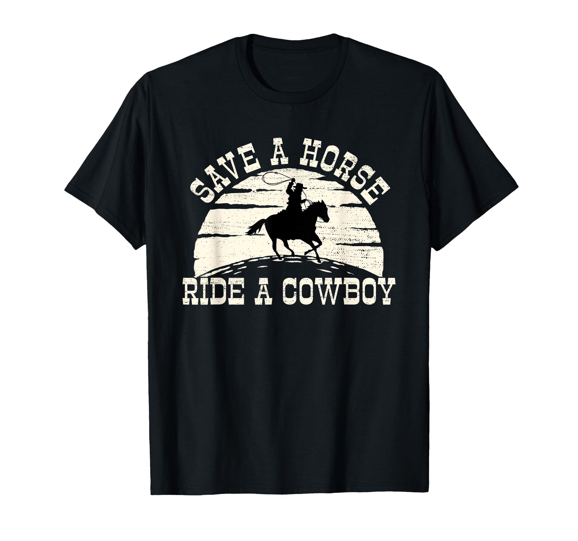 Save Horse Ride Cowboy Western T-Shirt - Streetwear Style for Adults - T-Shirt, Sweatshirt, Hoodie
