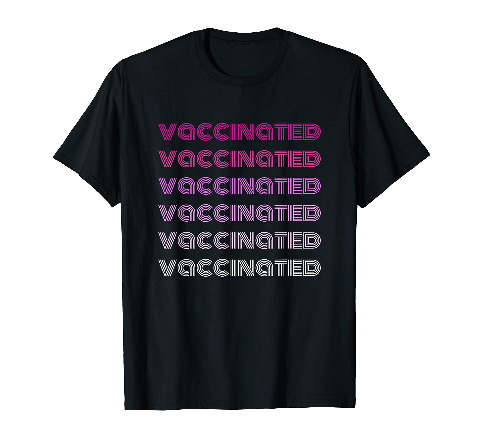Mens Vaccinated Pro Vax Rainbow Colorful T-Shirt - Graphic Print Unisex - T-Shirt, Sweatshirt, Hoodie