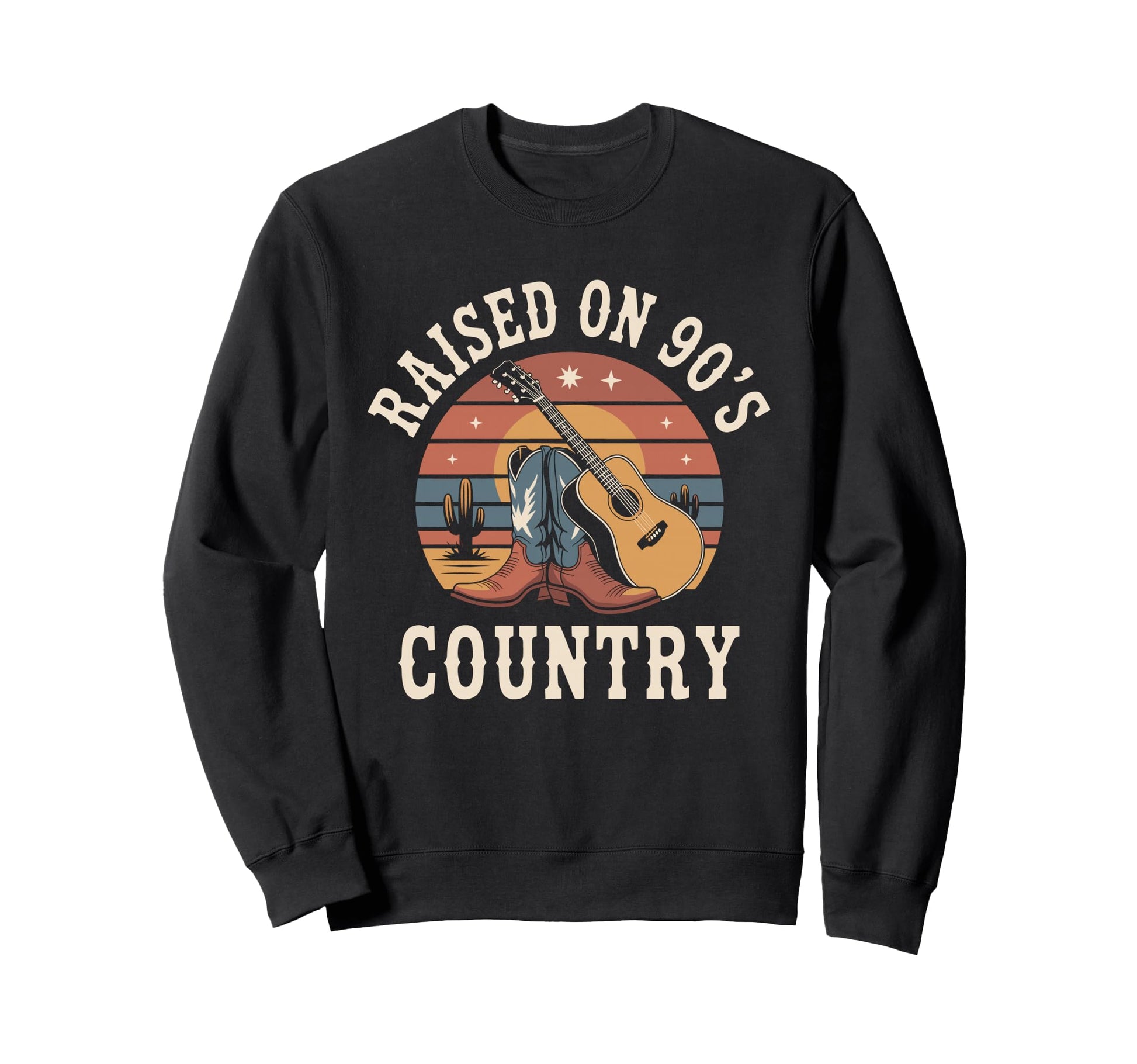 Raised 90S Country Western Music Sweatshirt - Fun Novelty Design Unisex - T-Shirt, Sweatshirt, Hoodie