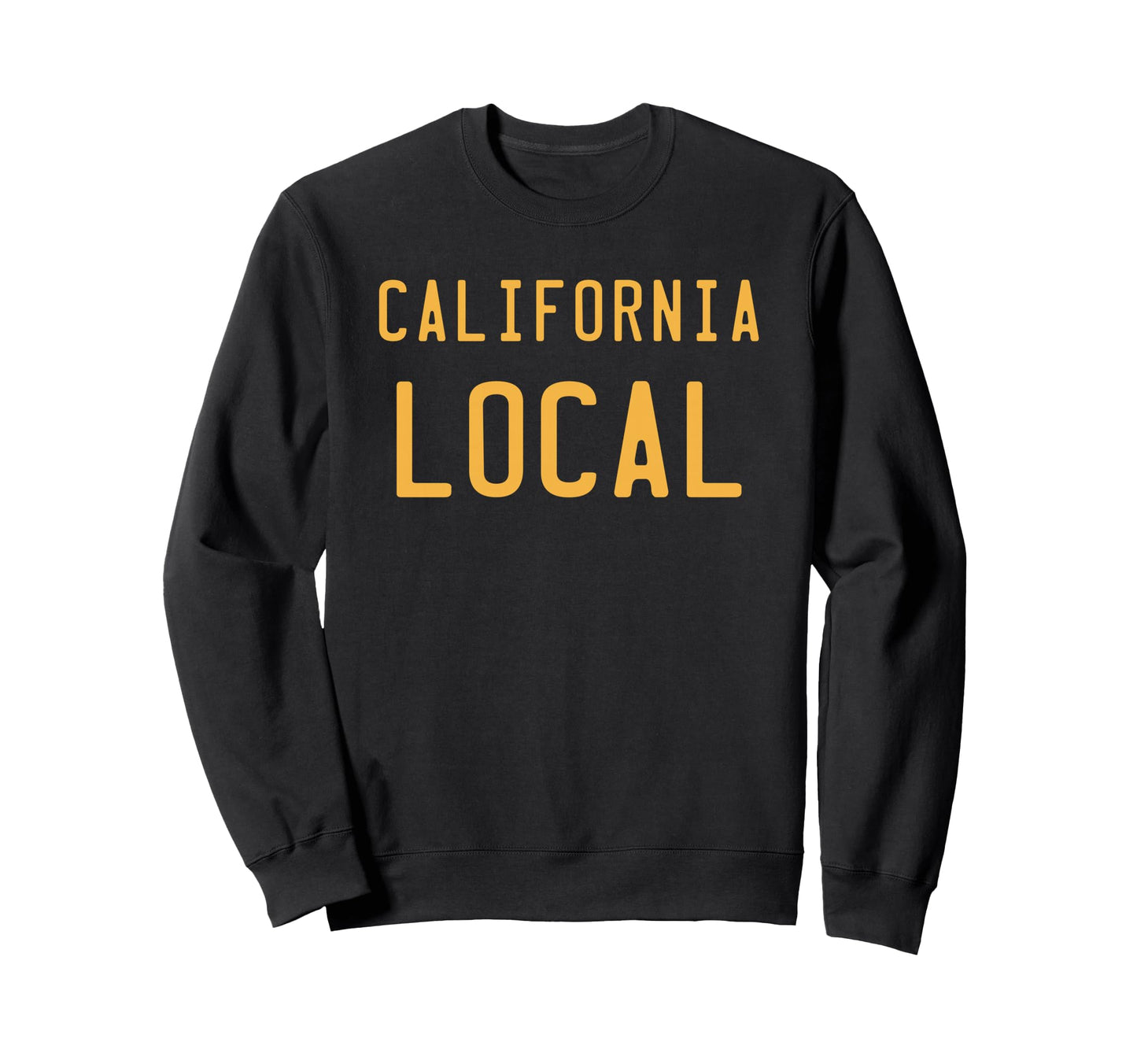California Local West Coast Socal Sweatshirt - Custom Art Print Unisex - T-Shirt, Sweatshirt, Hoodie