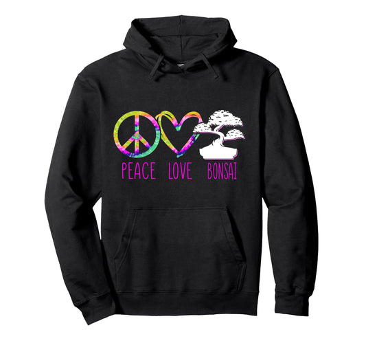 Bonsai Tree Tie Dye Peace Love Hoodie - Casual Everyday Wear for Adults - T-Shirt, Sweatshirt, Hoodie