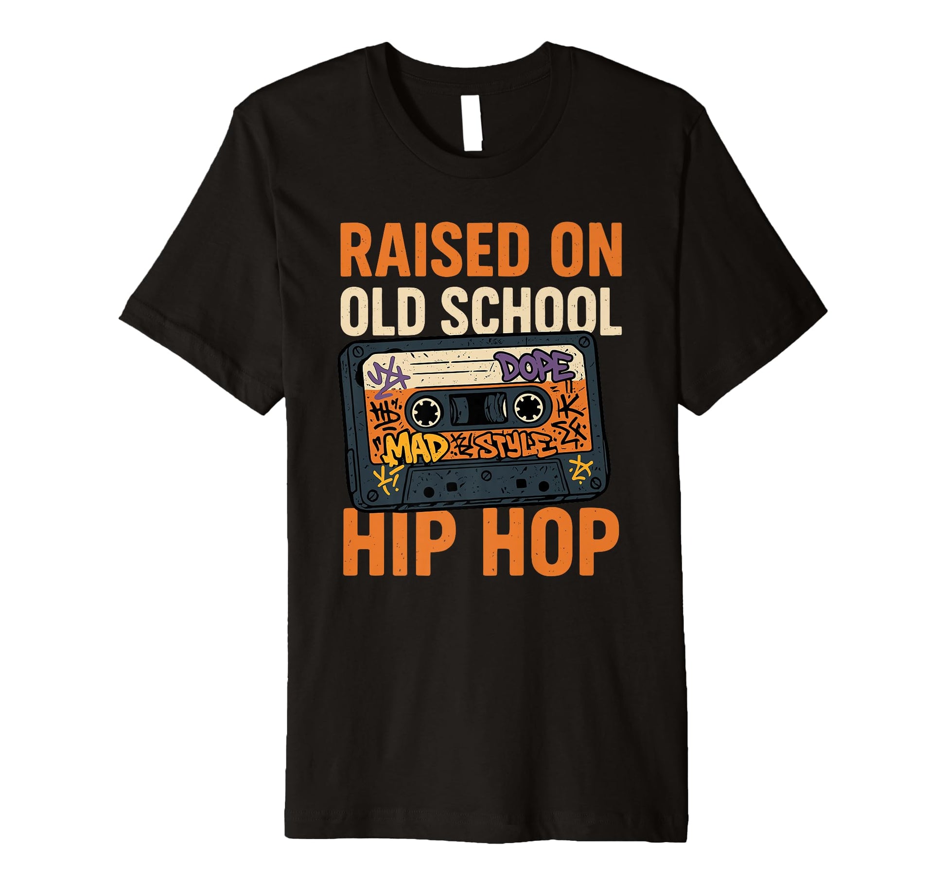 Raised Old School Hip Hop Cassette Rap T-Shirt - Graphic Print for Adults - T-Shirt, Sweatshirt, Hoodie