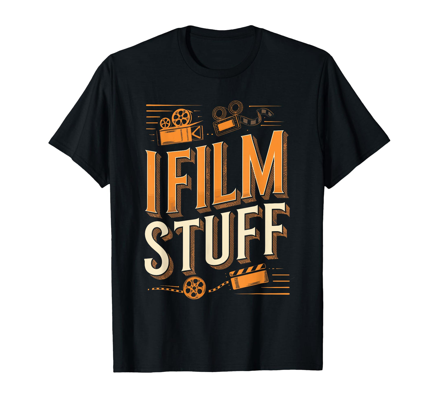 I Film Stuff Camera T-Shirt - Aesthetic Graphic for Adults - T-Shirt, Sweatshirt, Hoodie