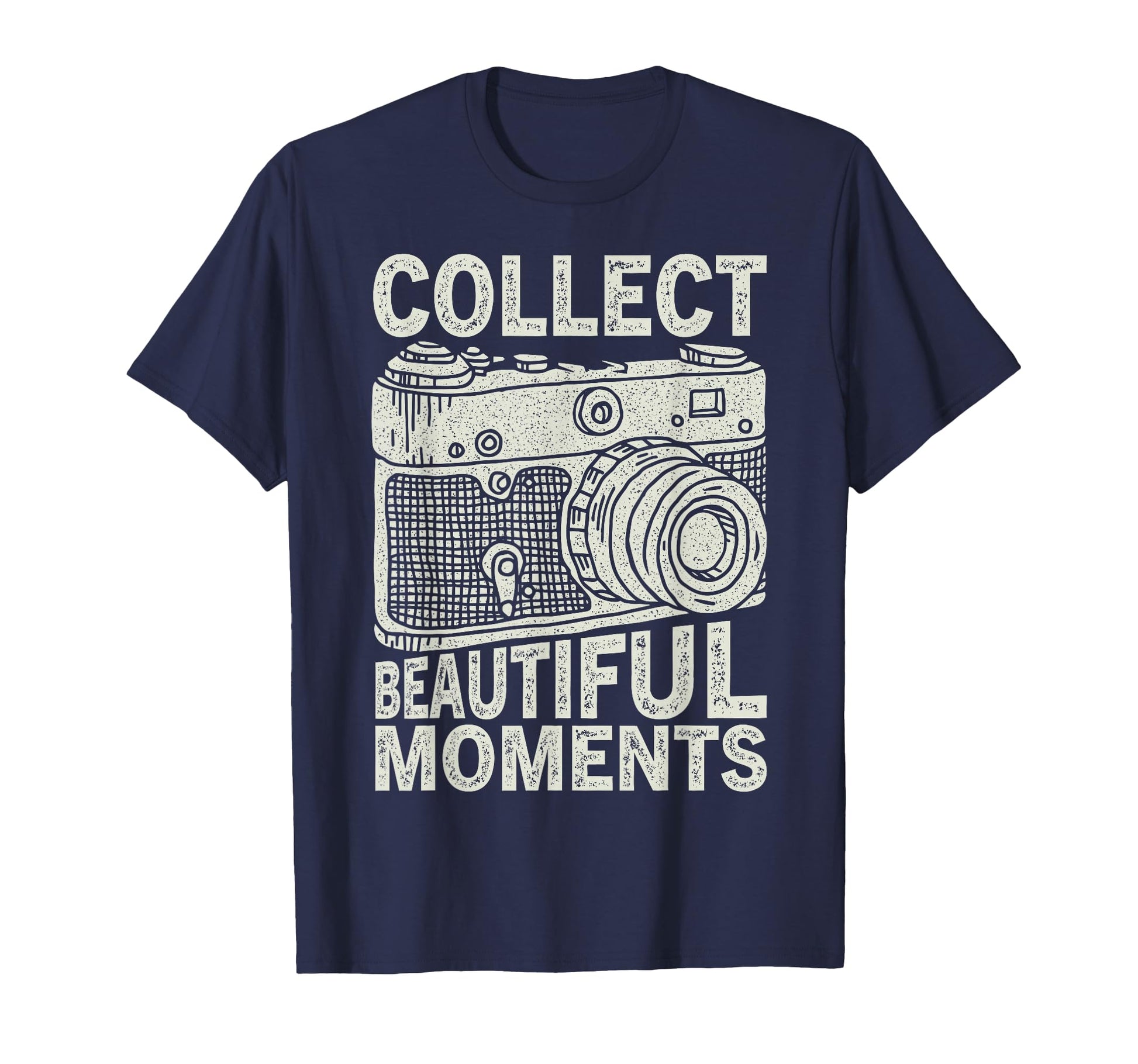 Collect Beautiful Moments Camera T-Shirt - Casual Everyday Wear Men Women - T-Shirt, Sweatshirt, Hoodie