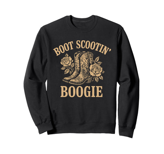 Boot Scootin Boogie Western Cowboys Sweatshirt - Streetwear Style Unisex - T-Shirt, Sweatshirt, Hoodie