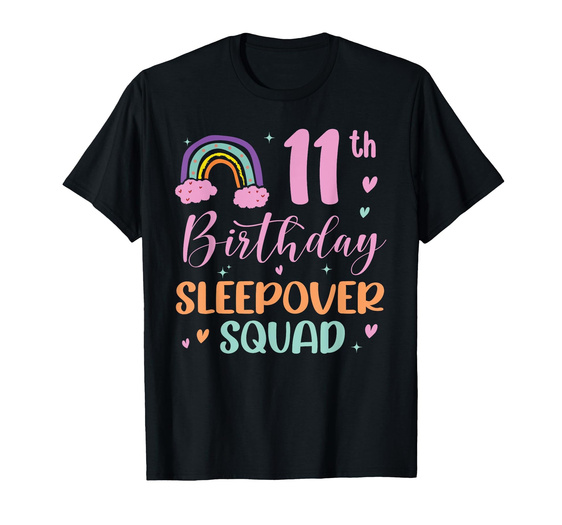 11Th Birthday Rainbow Sleepover T-Shirt - Casual Everyday Wear Men Women - T-Shirt, Sweatshirt, Hoodie