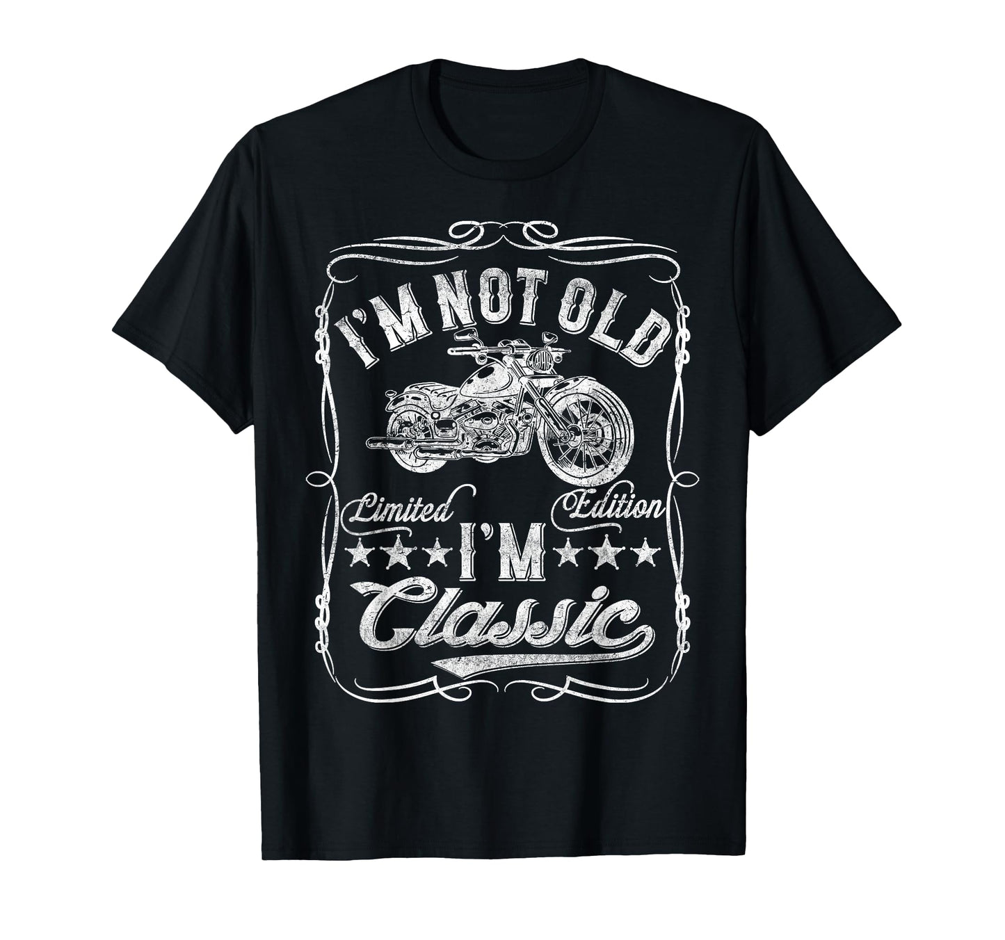Im Not Old Im Funny Motorcycle Mens Biker T-Shirt - Graphic Print Men Women - T-Shirt, Sweatshirt, Hoodie
