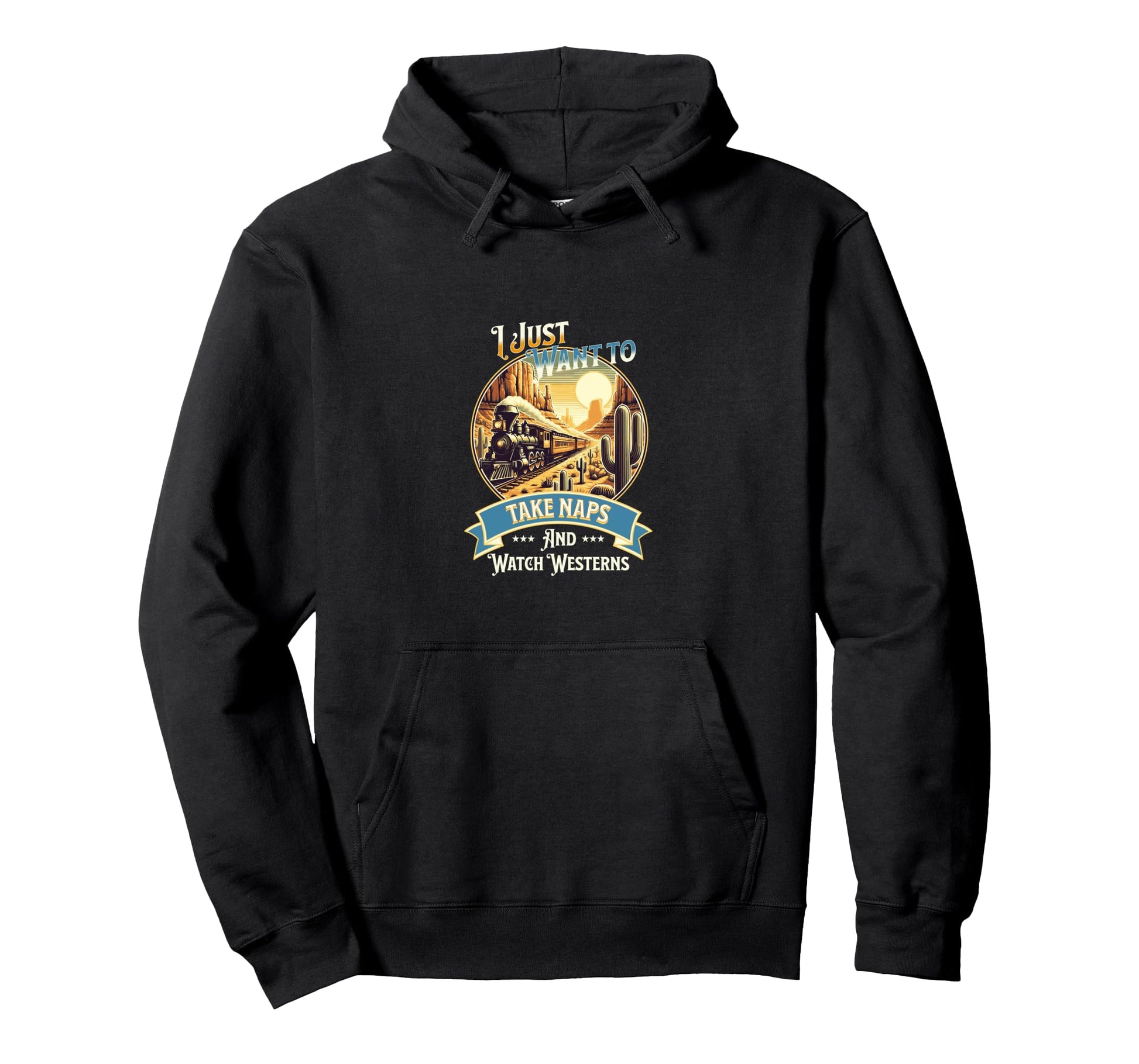 I Just Want To Take Naps And Watch Hoodie - Trendy Graphic Men Women - T-Shirt, Sweatshirt, Hoodie