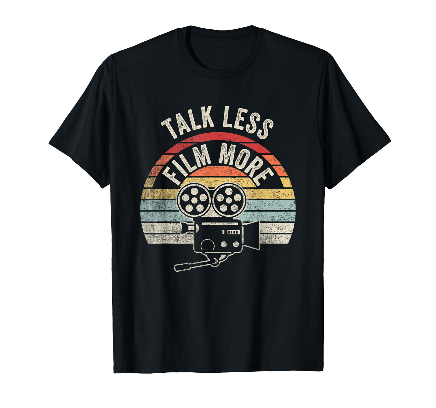Talk Less Film More Filmmaker Movie T-Shirt - Fun Novelty Design Unisex - T-Shirt, Sweatshirt, Hoodie