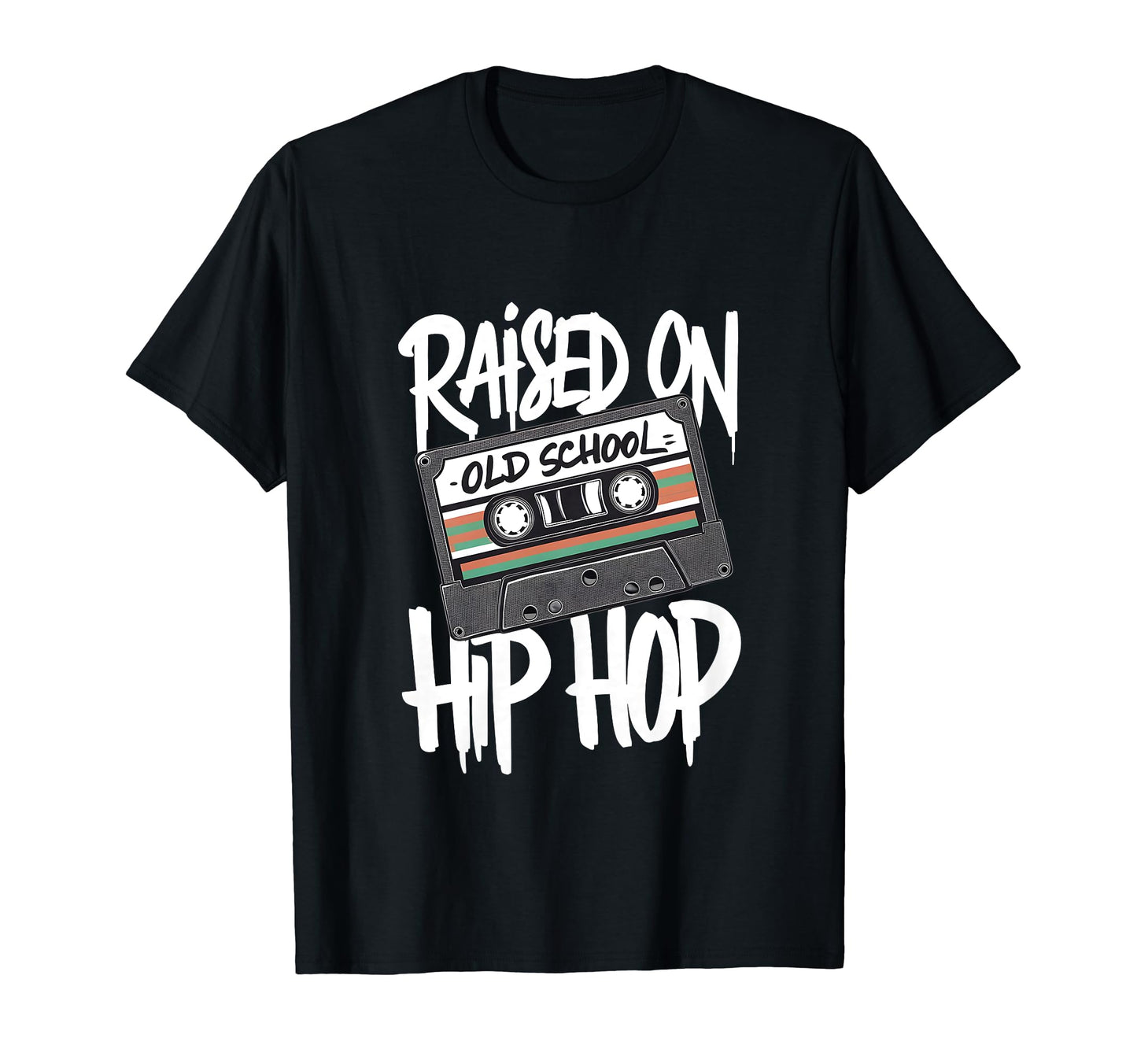 Raised Old School Hip Hop Cassette Dope T-Shirt - Custom Art Print Unisex - T-Shirt, Sweatshirt, Hoodie