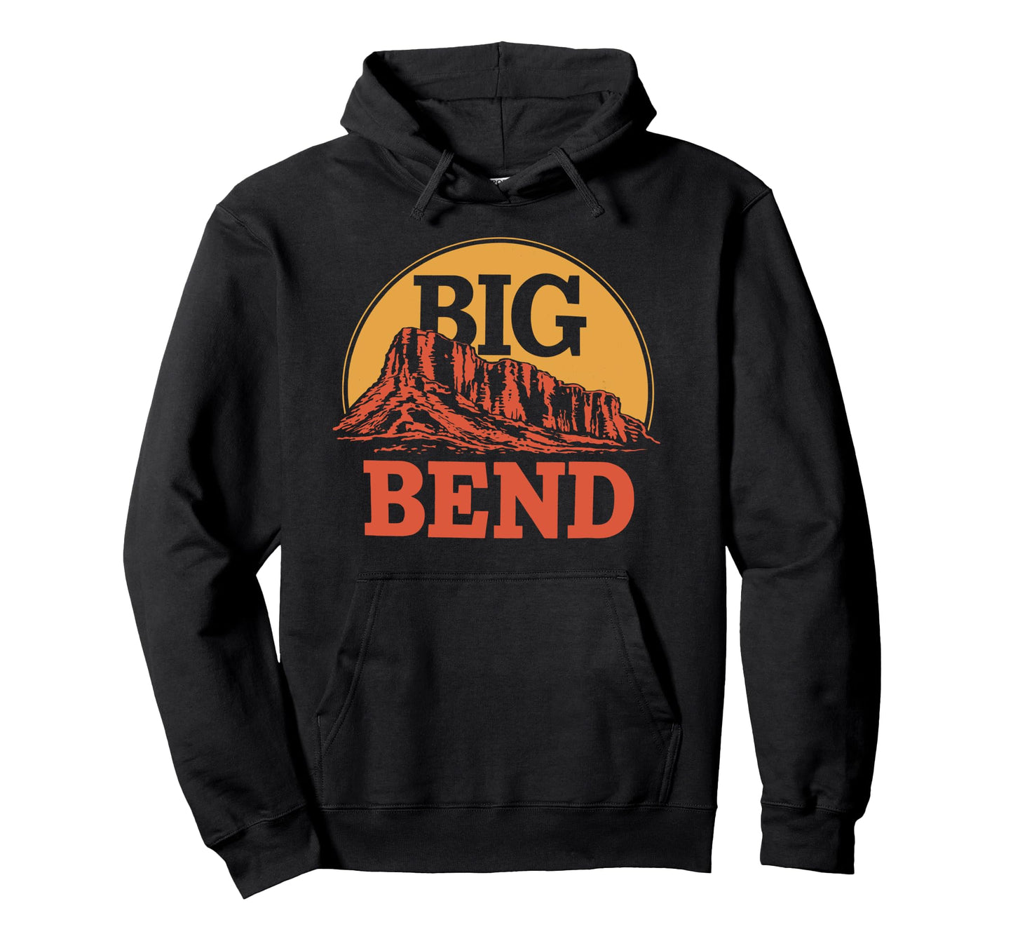Big Bend Texas National Park Adventure Hoodie - Aesthetic Graphic Unisex - T-Shirt, Sweatshirt, Hoodie