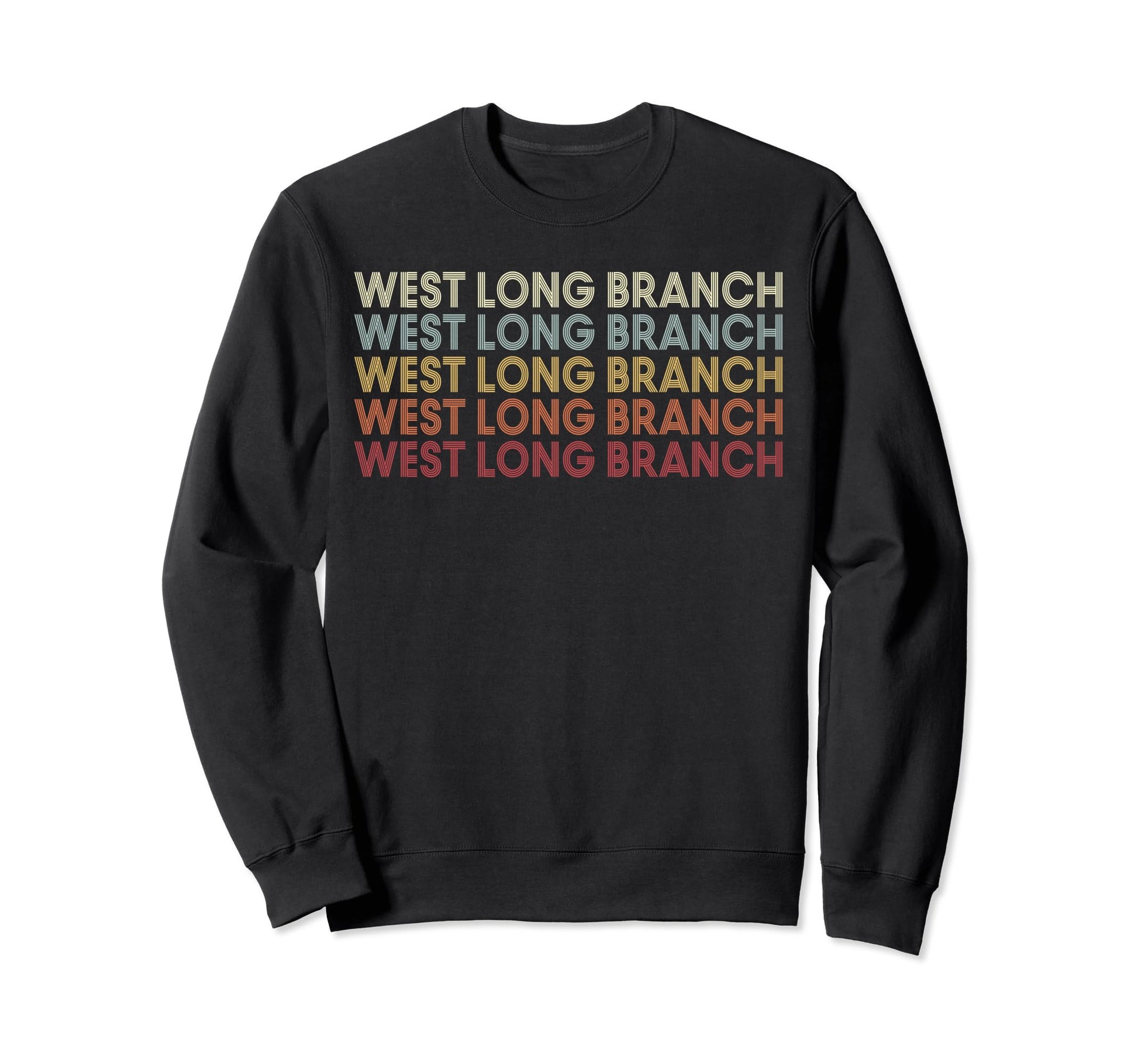 West Long Branch New Jersey West Sweatshirt - Novelty Apparel for Adults - T-Shirt, Sweatshirt, Hoodie
