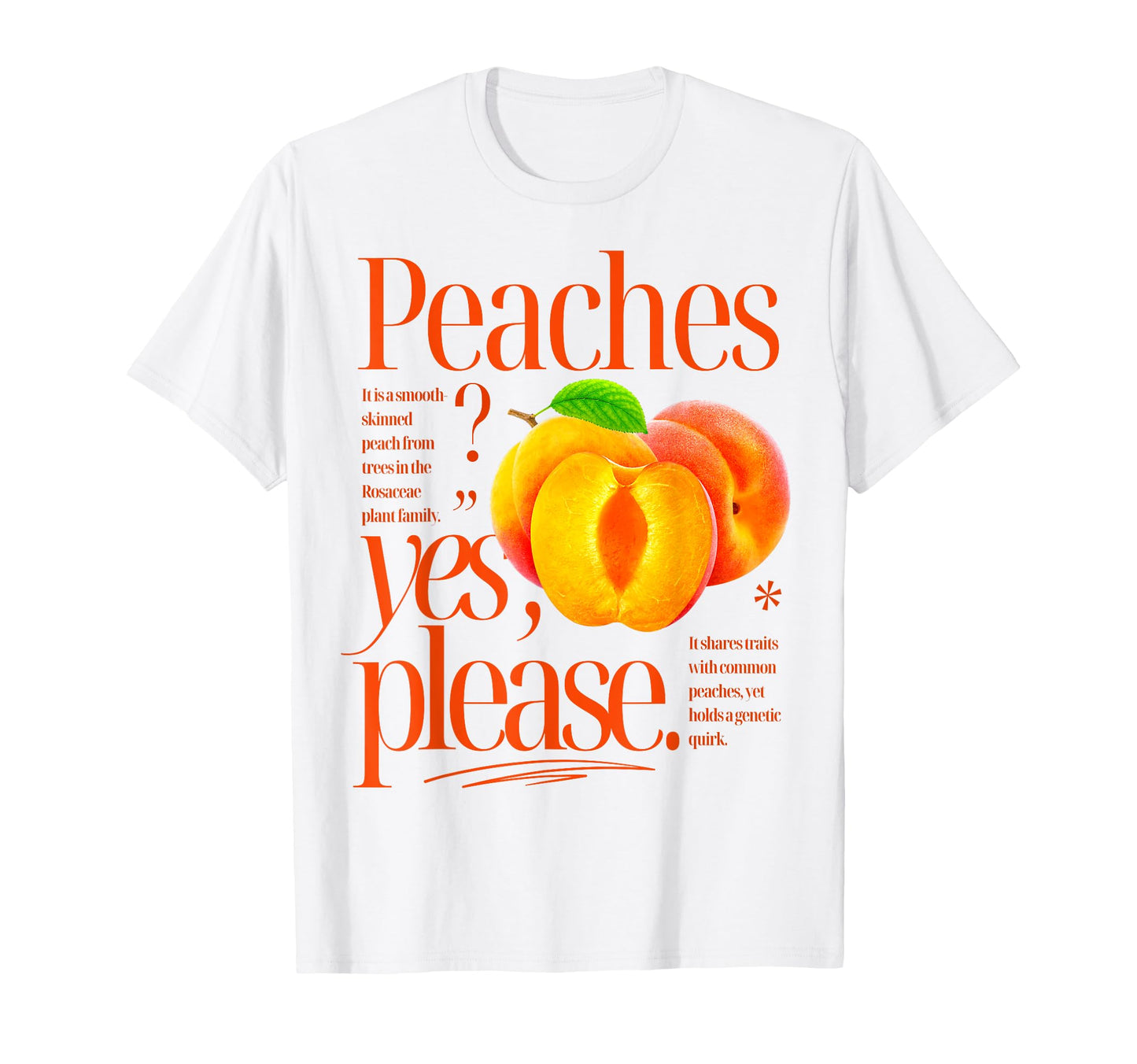 Peaches Yes Please Fruit Typography T-Shirt - Trendy Graphic for Adults - T-Shirt, Sweatshirt, Hoodie