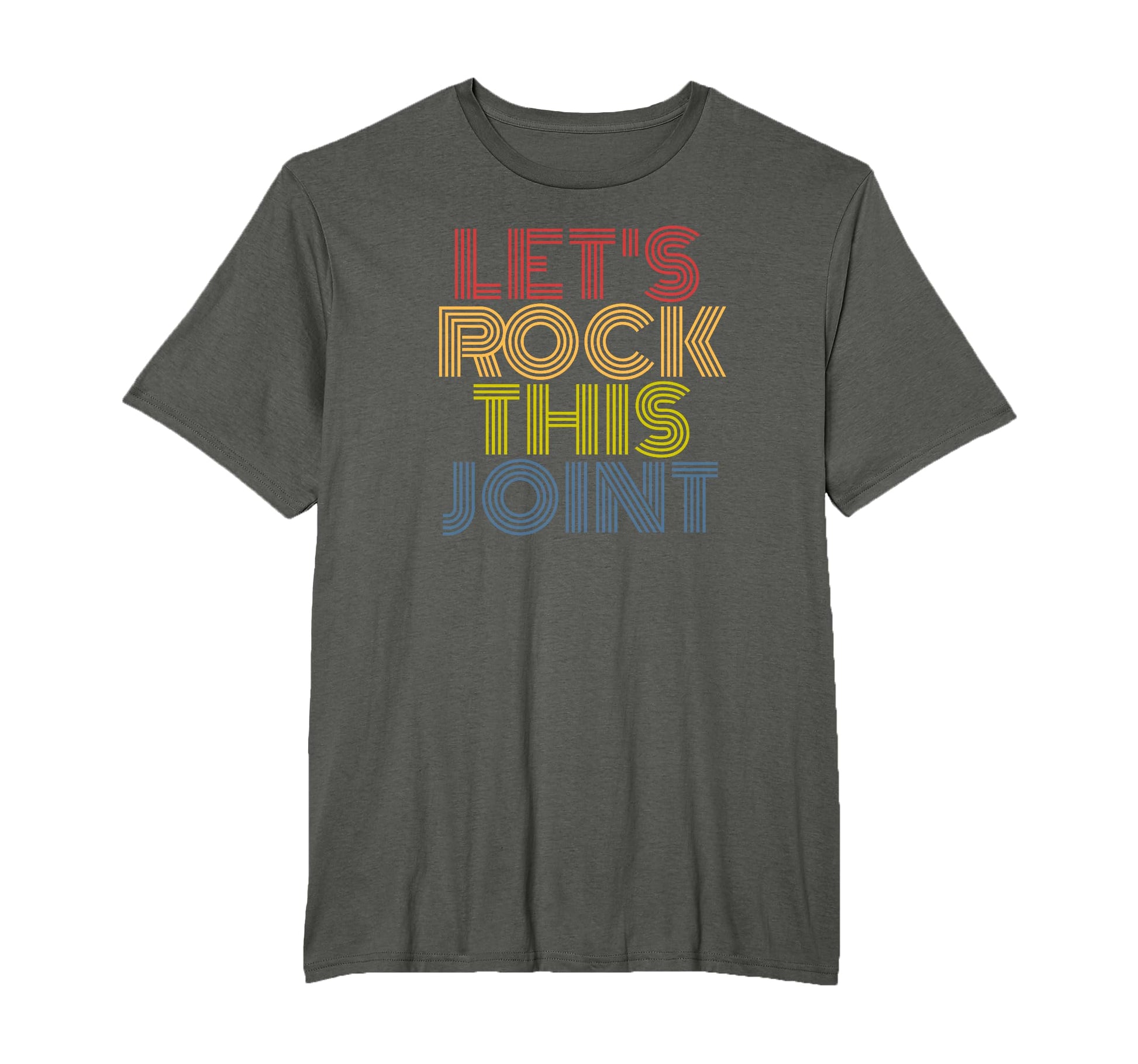 Lets Rock This Joint Funny Band T-Shirt - Minimalist Print Men Women - T-Shirt, Sweatshirt, Hoodie