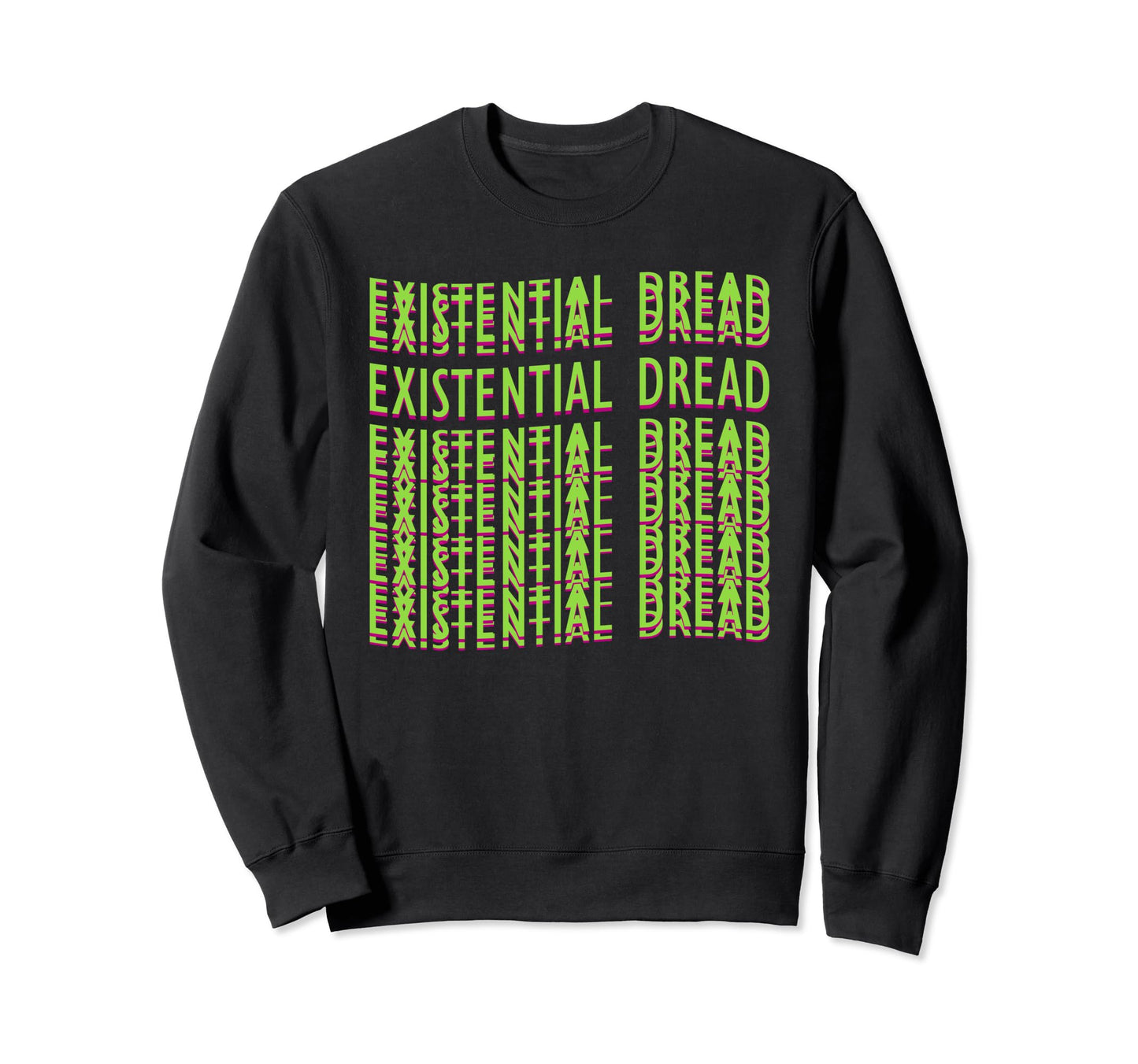 Existential Dread Retrowave Sweatshirt - Novelty Apparel for Adults - T-Shirt, Sweatshirt, Hoodie