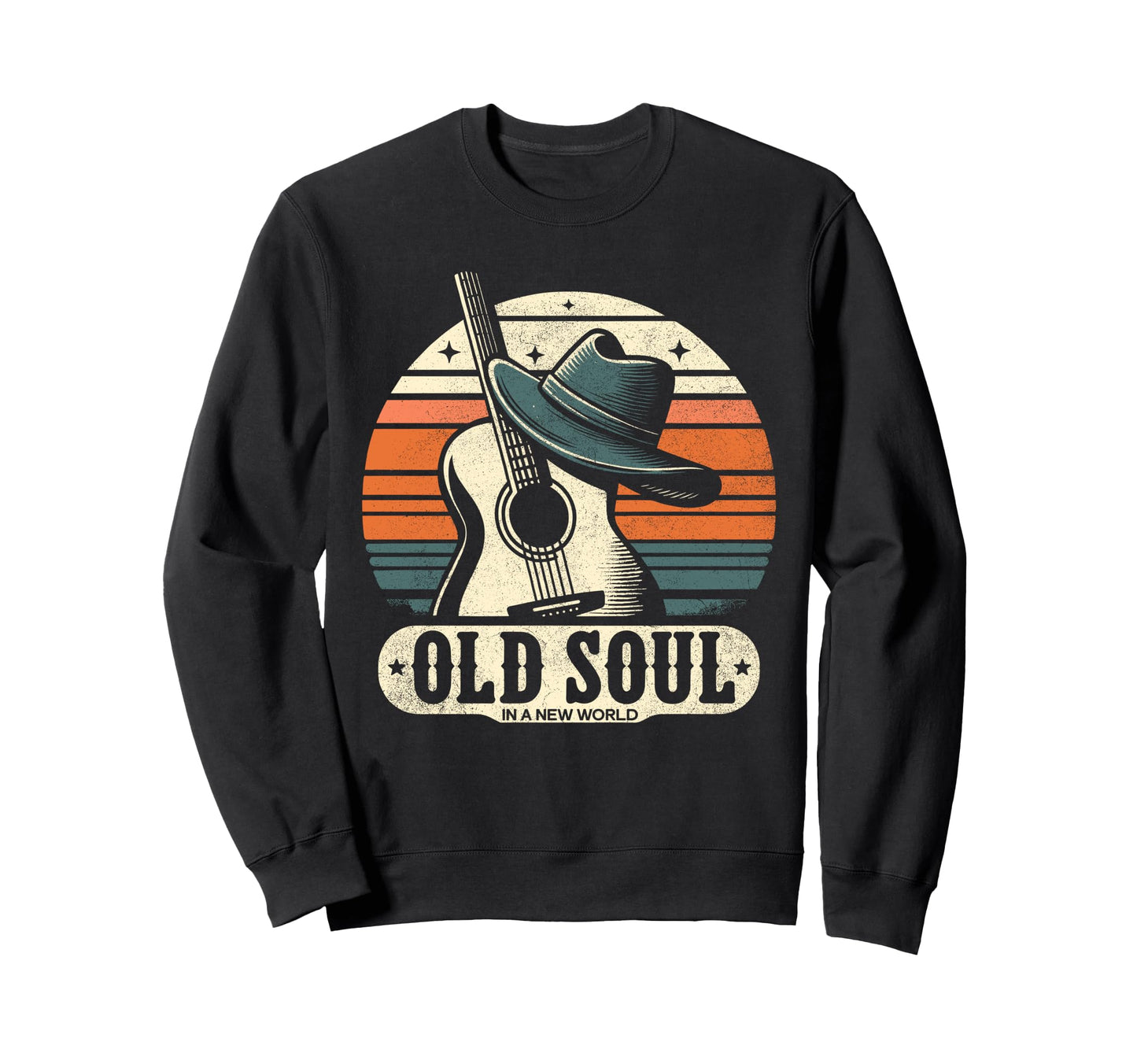 Living New World Old Soul Western Sweatshirt - Streetwear Style Men Women - T-Shirt, Sweatshirt, Hoodie