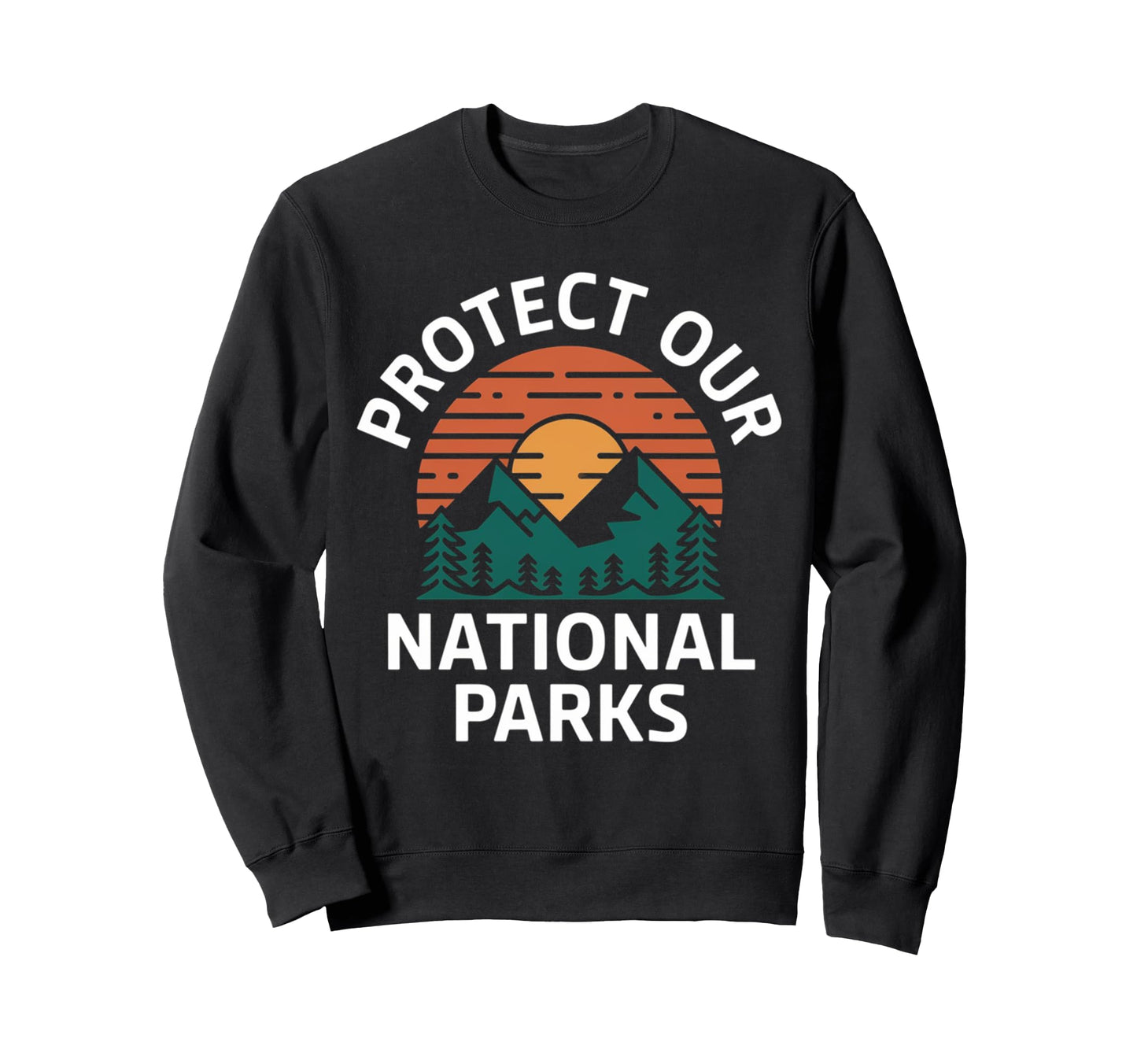 Protect Our National Parks Camping Sweatshirt - Minimalist Print for Adults - T-Shirt, Sweatshirt, Hoodie