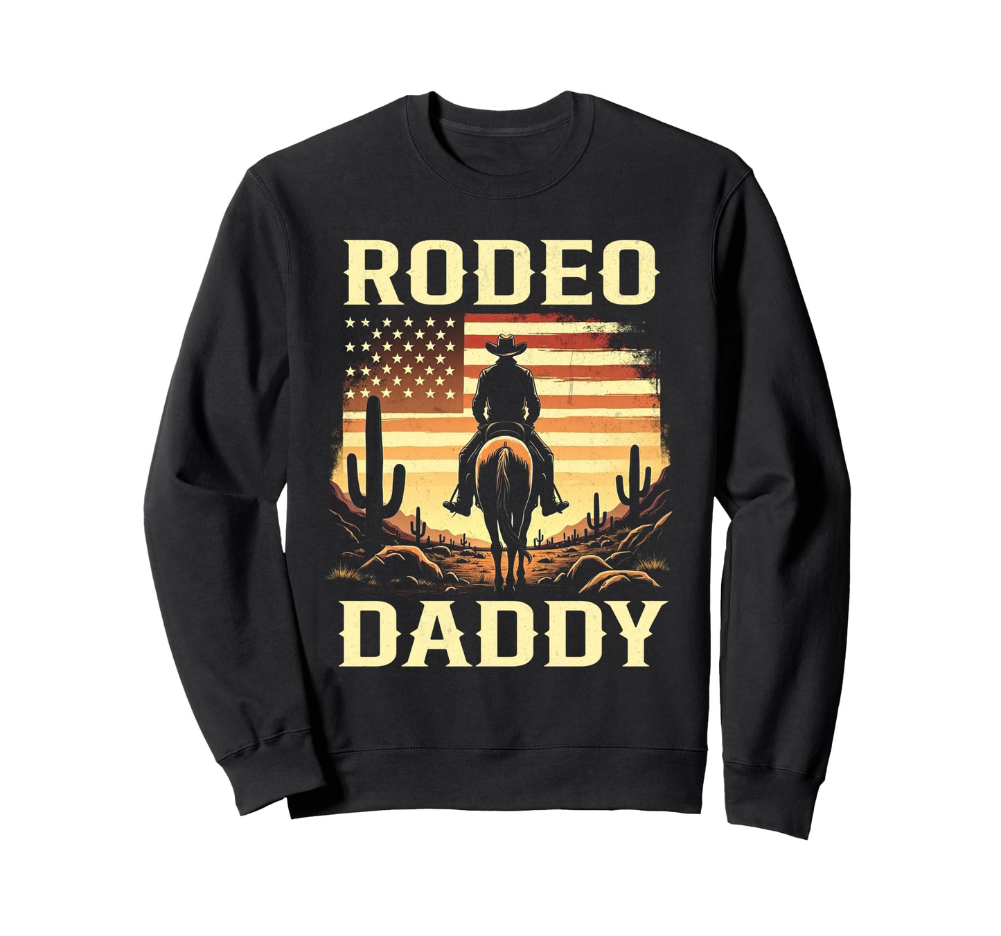 Rodeo Daddy Cowboy Horseback Western Sweatshirt - Trendy Graphic Unisex - T-Shirt, Sweatshirt, Hoodie