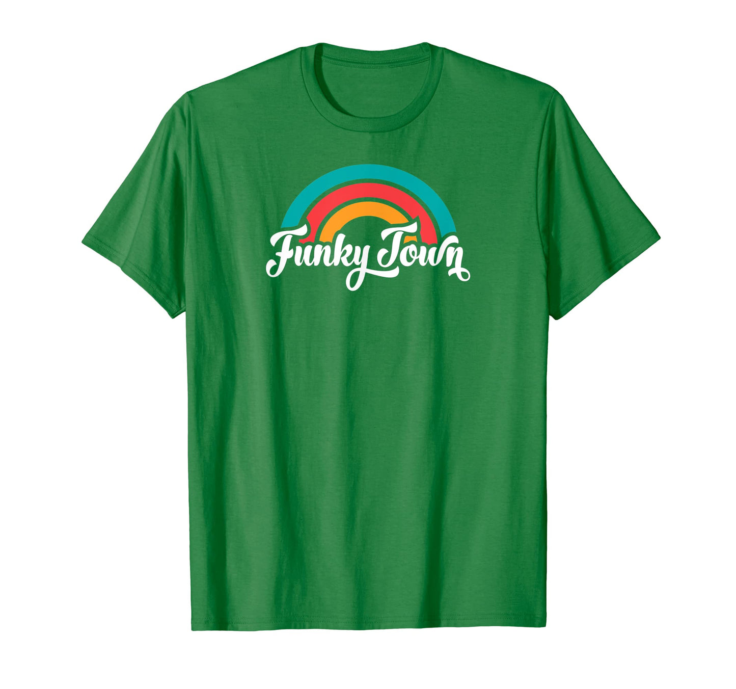 Funky Town Fort Worth Tx Script Rainbow T-Shirt - Unique Graphic Men Women - T-Shirt, Sweatshirt, Hoodie