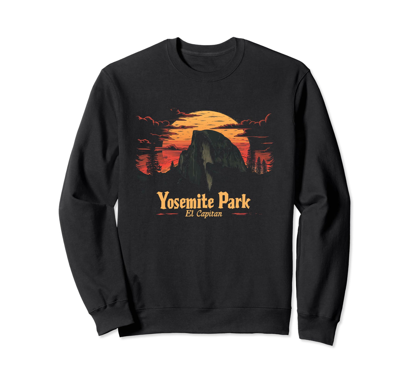 Yosemite National Park Hiking Sweatshirt - Fun Novelty Design for Adults - T-Shirt, Sweatshirt, Hoodie