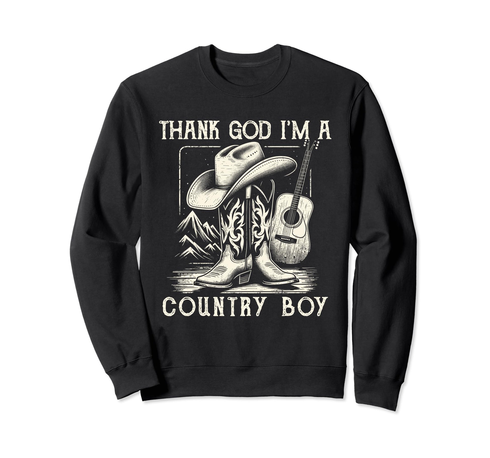 Thank God Im Country Music Cowboy Sweatshirt - Casual Everyday Wear Unisex - T-Shirt, Sweatshirt, Hoodie