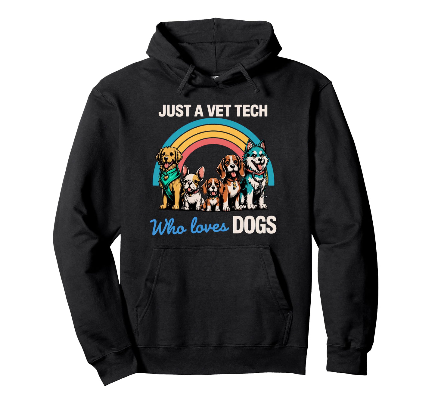 Vet Tech Who Loves Dogs Rainbow Dog Lover Hoodie - Minimalist Print Unisex - T-Shirt, Sweatshirt, Hoodie