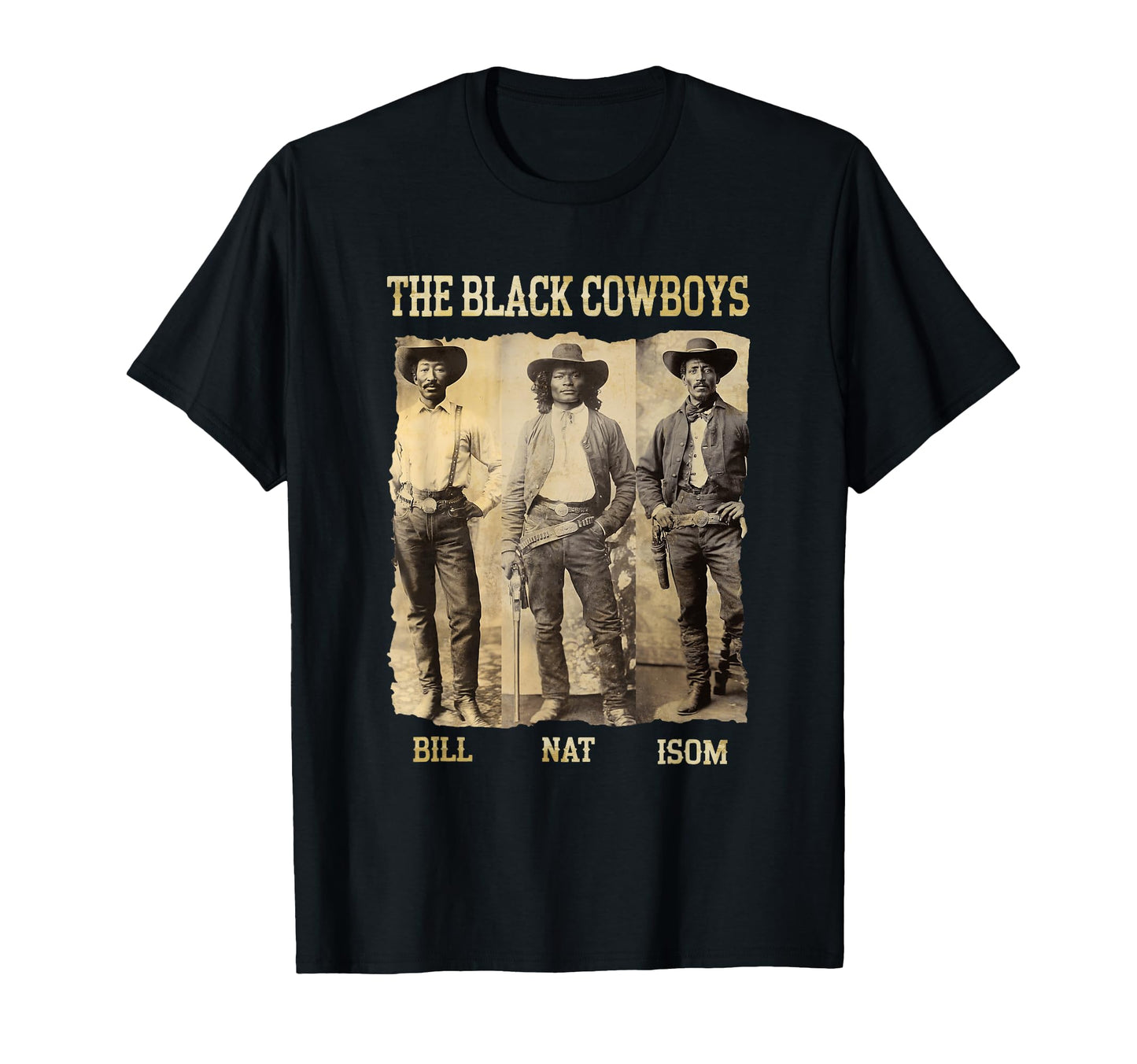 Black Cowboys Bill Nat Isom Western T-Shirt - Aesthetic Graphic Unisex - T-Shirt, Sweatshirt, Hoodie