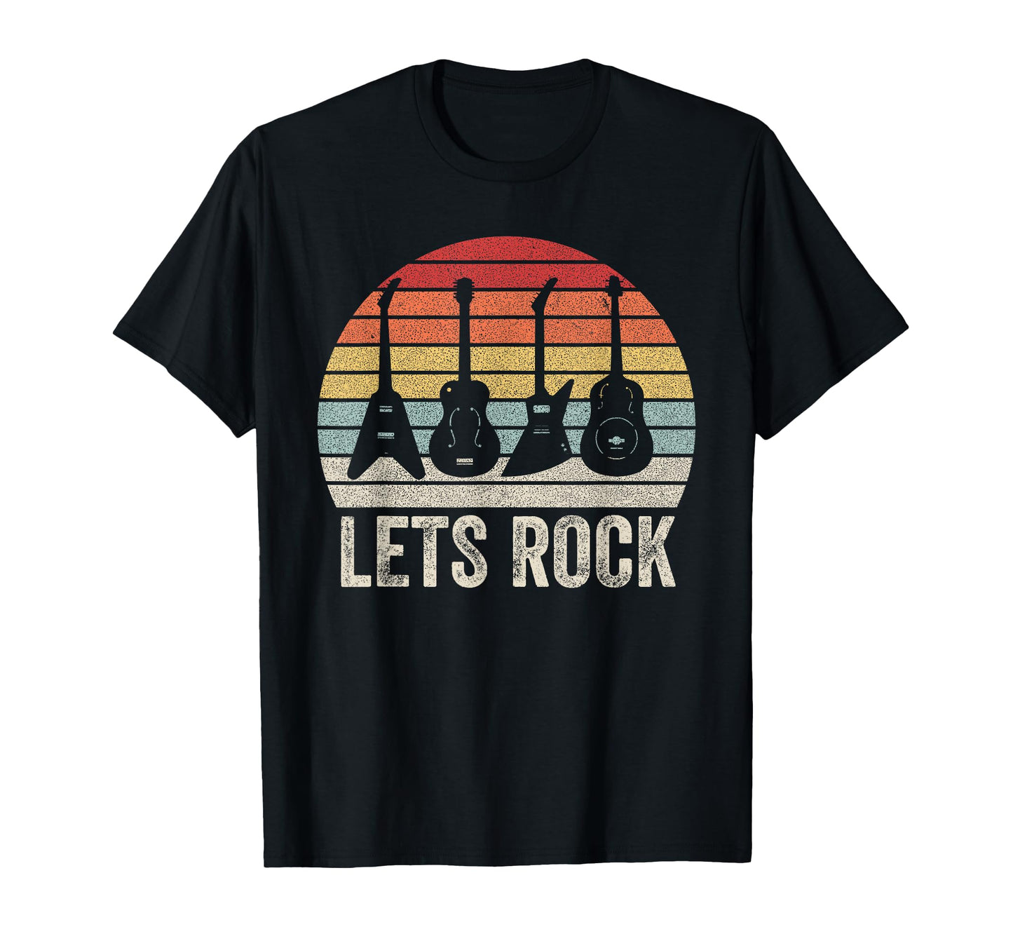 Lets Rock Rock And Roll Guitar Music T-Shirt - Novelty Apparel Unisex - T-Shirt, Sweatshirt, Hoodie