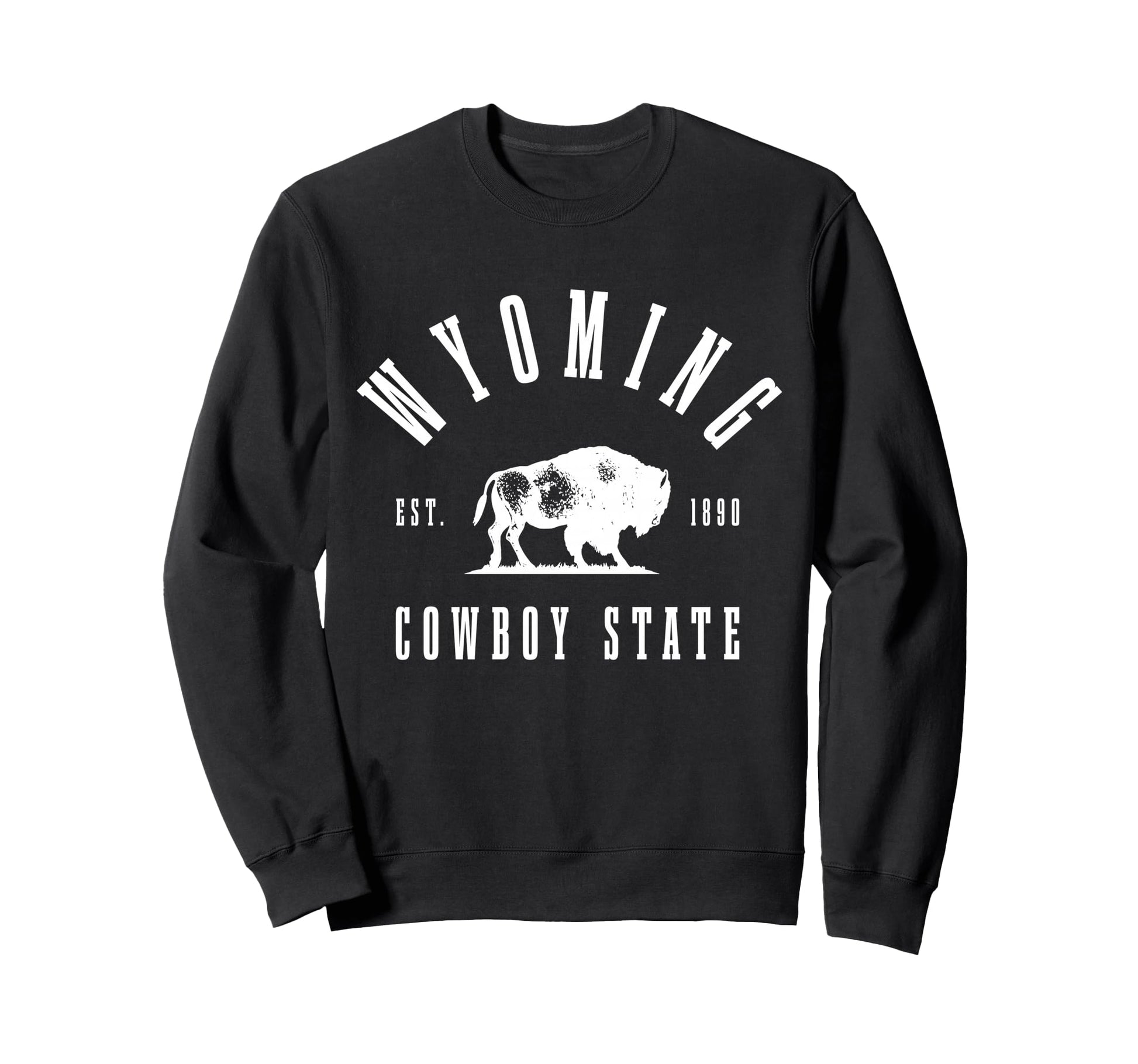 Wyoming Est 1890 Cowboy State Sweatshirt - Fun Novelty Design for Adults - T-Shirt, Sweatshirt, Hoodie