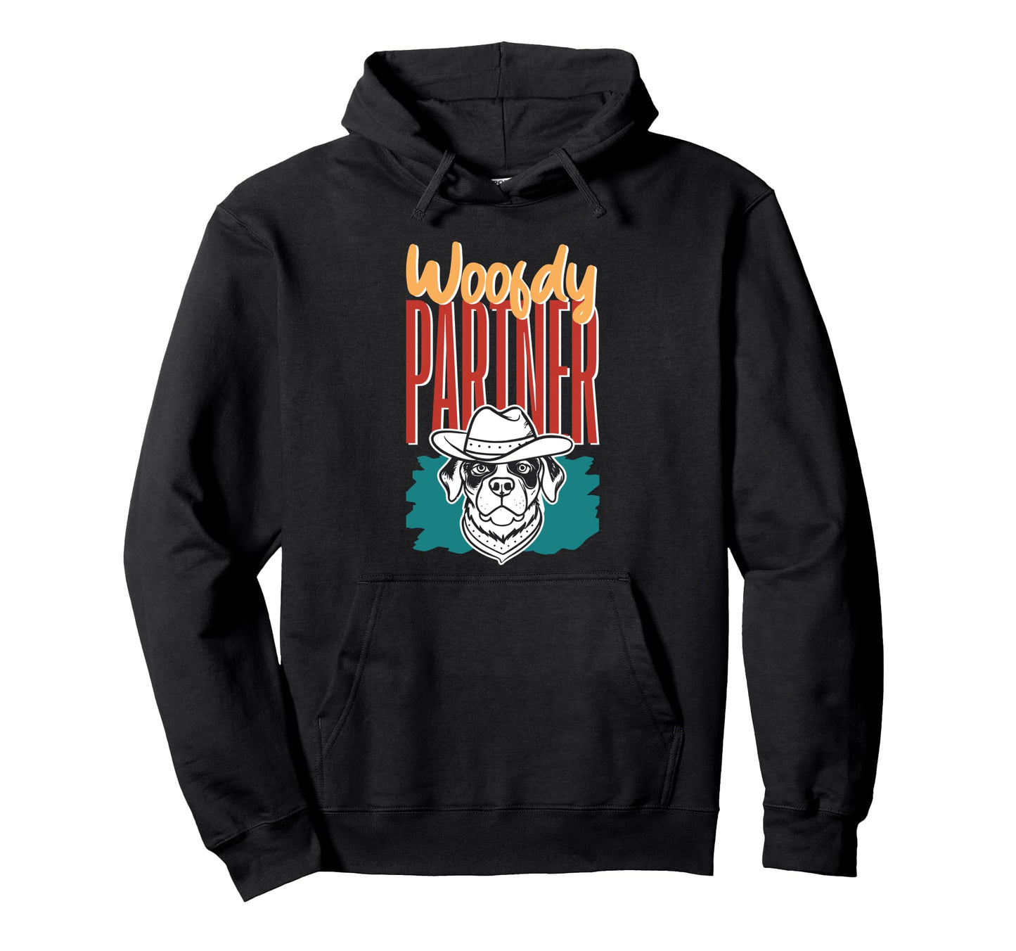 Woofdy Partner Cowboy Dog Howdy Country Hoodie - Unique Graphic Men Women - T-Shirt, Sweatshirt, Hoodie