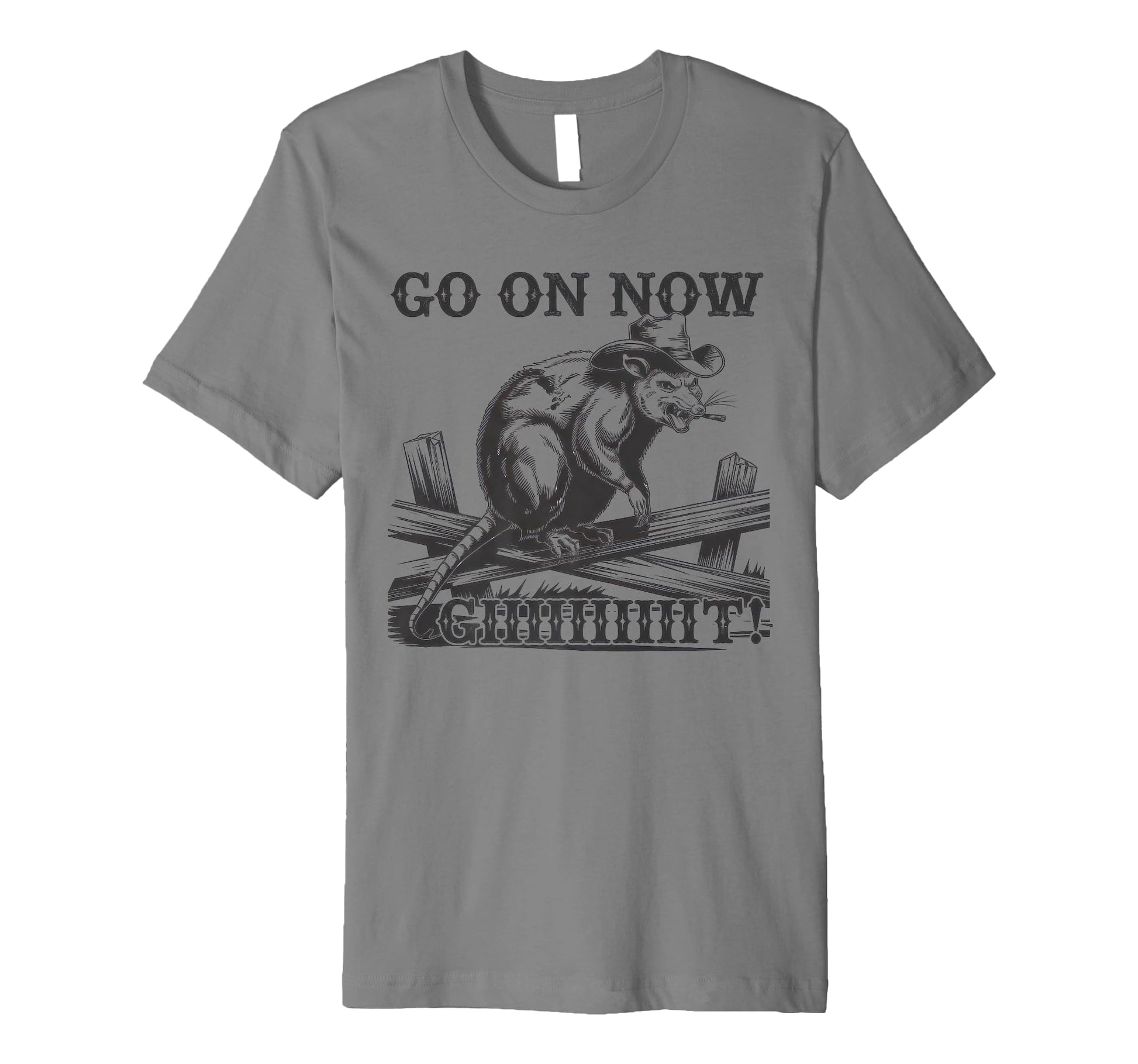 Go Now Git Cowboy Opossum Country T-Shirt - Minimalist Print Men Women - T-Shirt, Sweatshirt, Hoodie