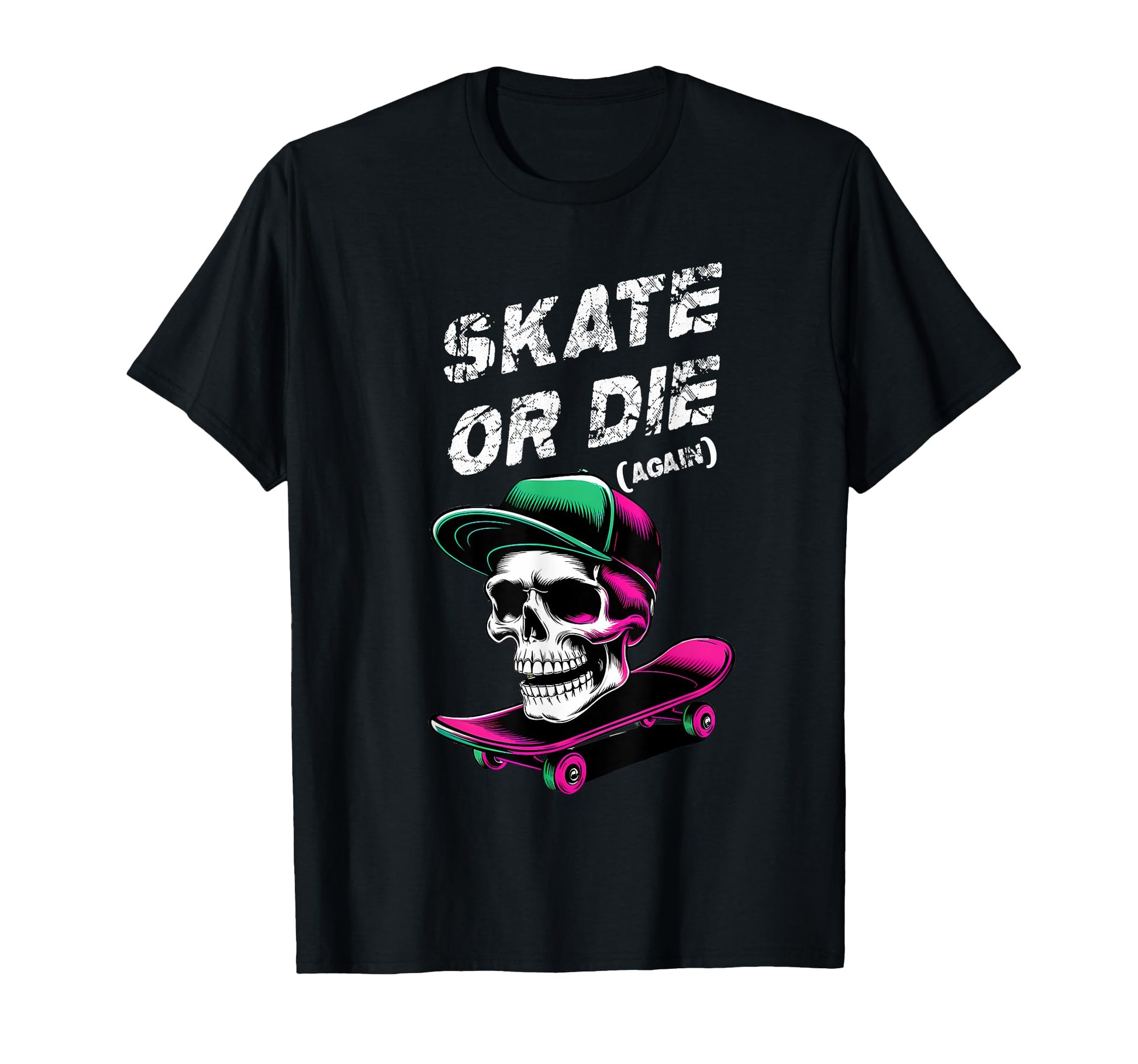 Skate Or Die Again 90S Graffiti T-Shirt - Custom Art Print for Adults - T-Shirt, Sweatshirt, Hoodie