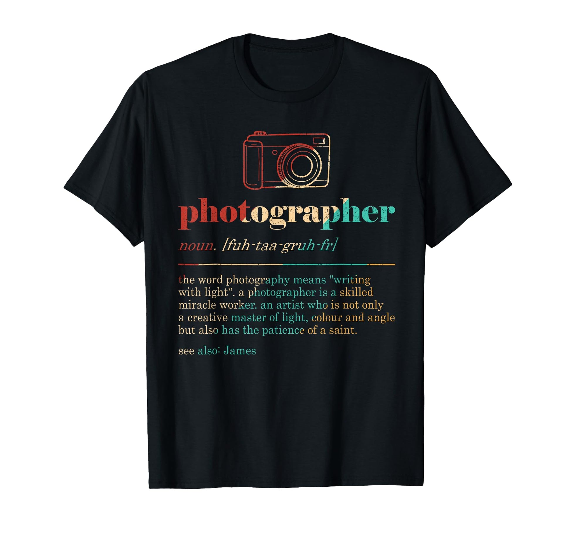 Photographer Definition Photography T-Shirt - Unique Graphic for Adults - T-Shirt, Sweatshirt, Hoodie