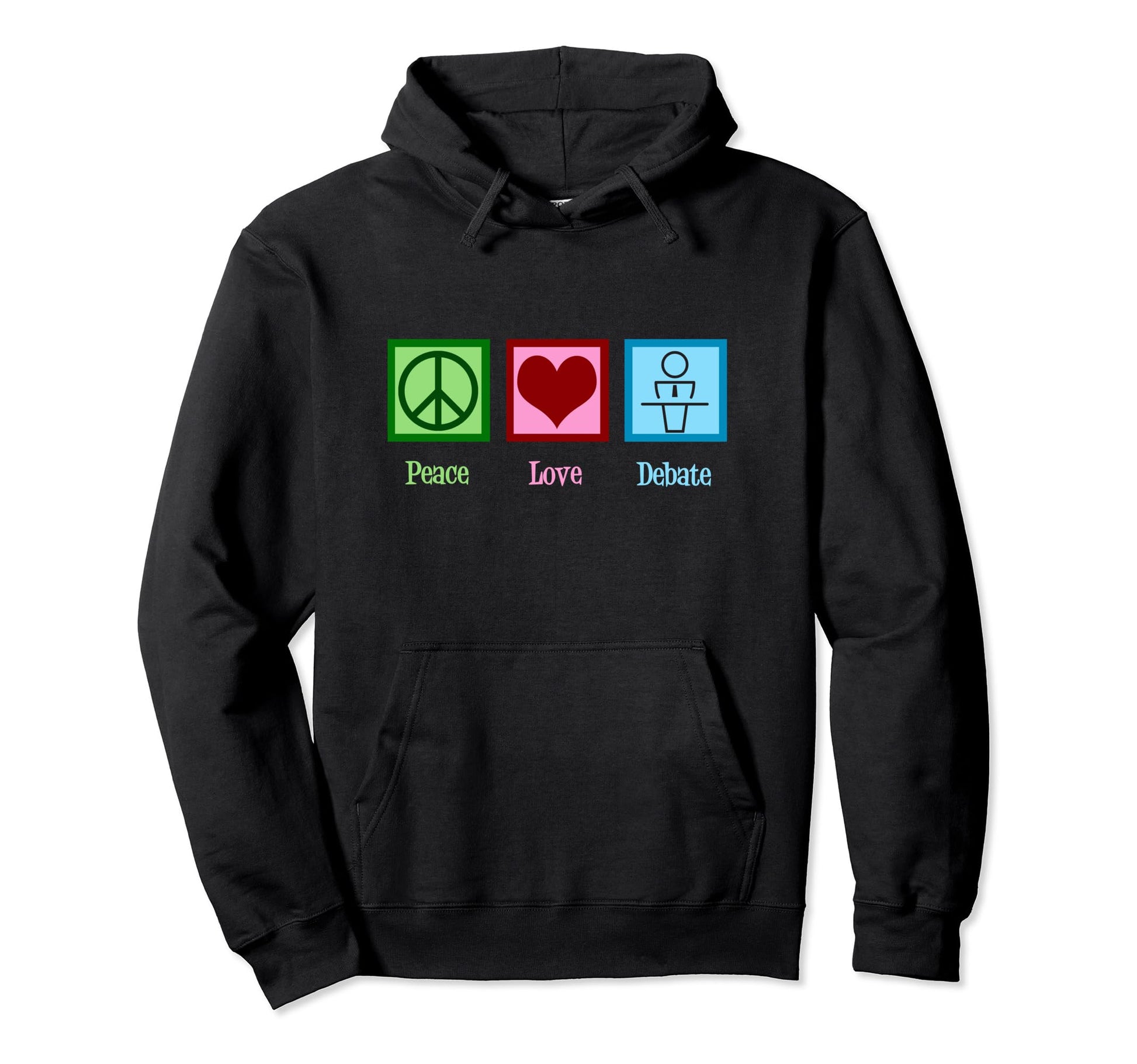 Peace Love Debate Team Hoodie - Trendy Graphic Unisex - T-Shirt, Sweatshirt, Hoodie