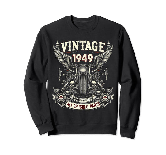 1949 Born 1949 75Th Birthday Sweatshirt - Fun Novelty Design Men Women - T-Shirt, Sweatshirt, Hoodie
