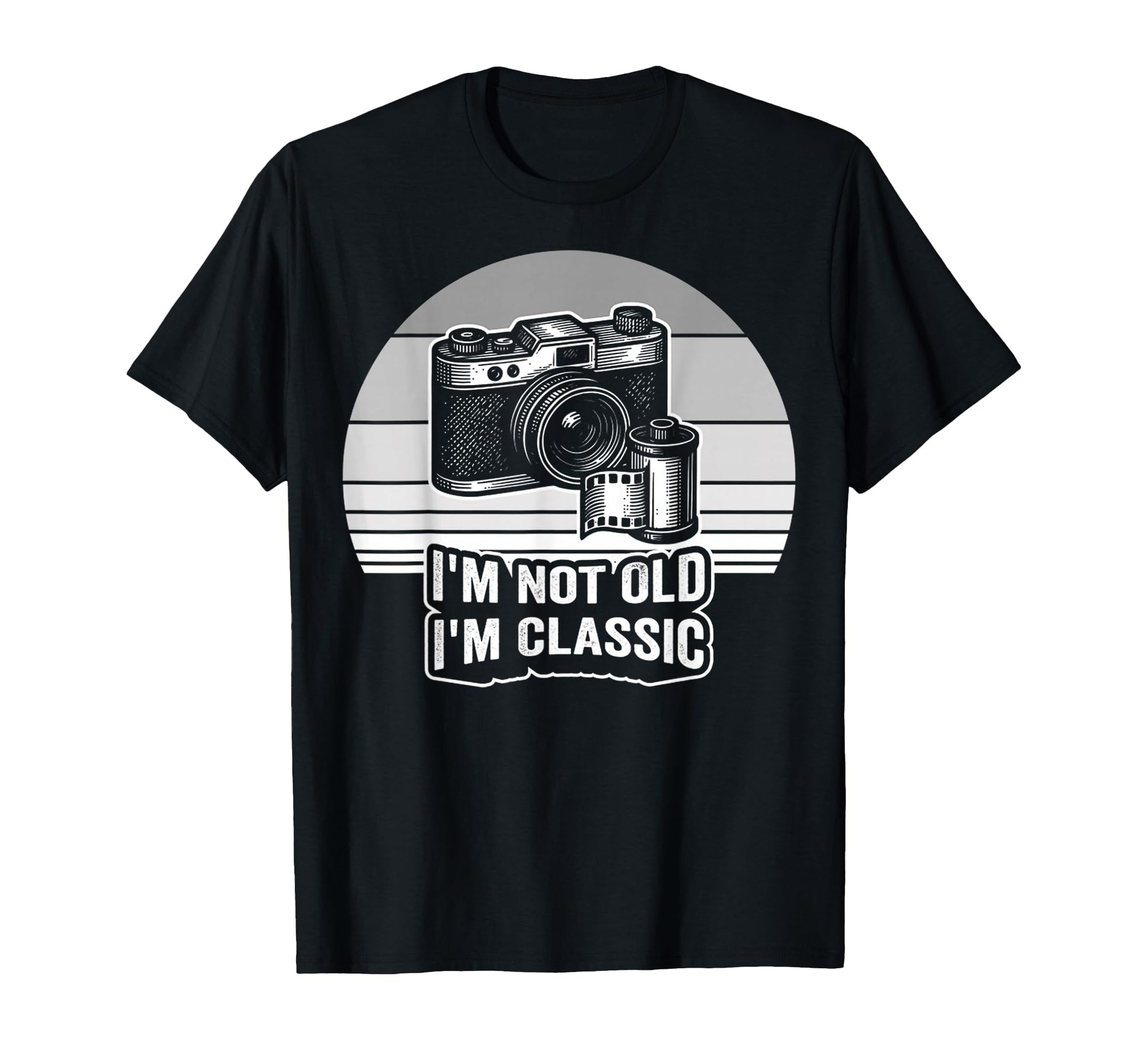 Im Not Old Im Photography Camera T-Shirt - Novelty Apparel Unisex - T-Shirt, Sweatshirt, Hoodie