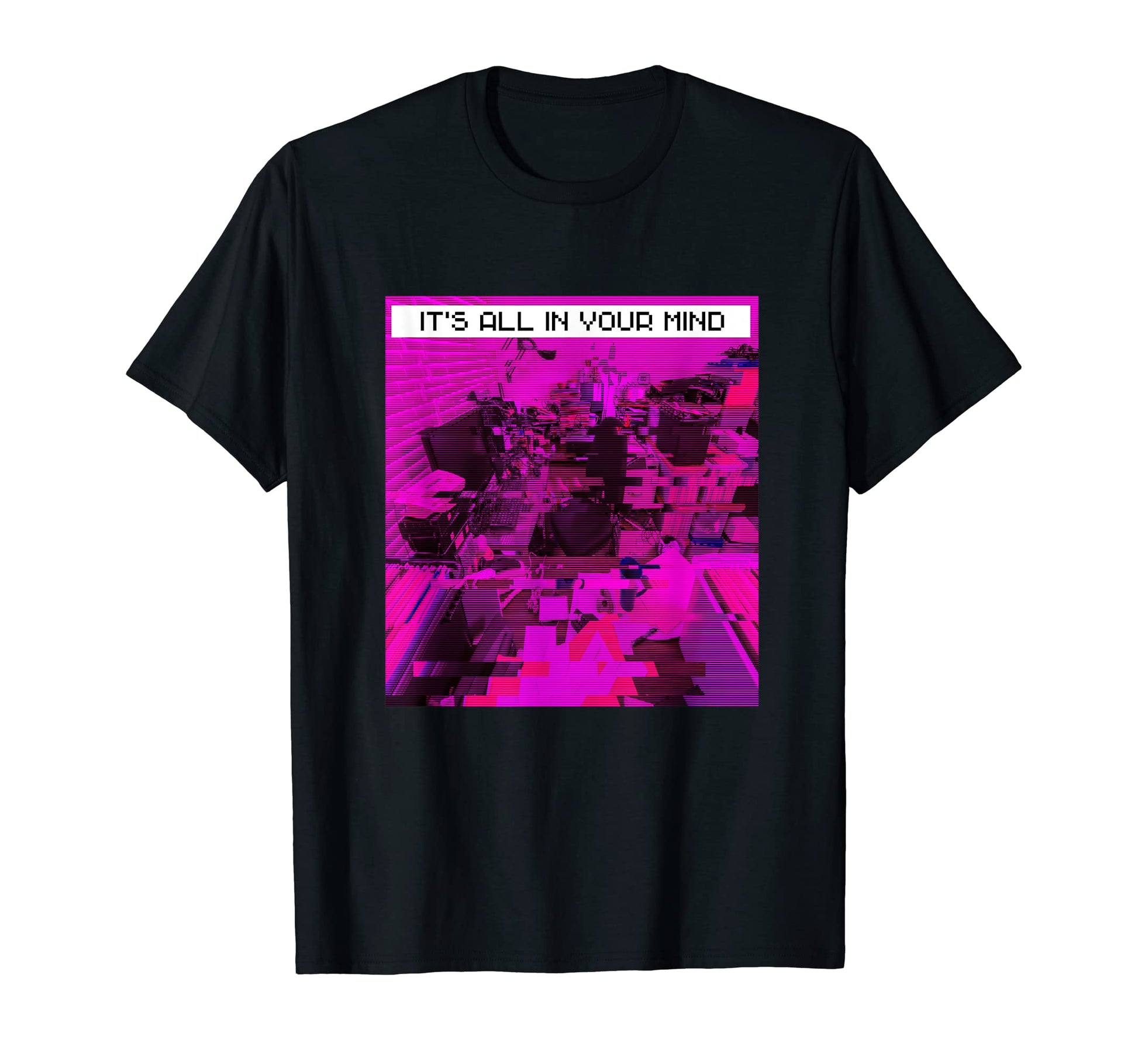 Its All Your Mind Emotional Vaporwave T-Shirt - Graphic Print Unisex - T-Shirt, Sweatshirt, Hoodie