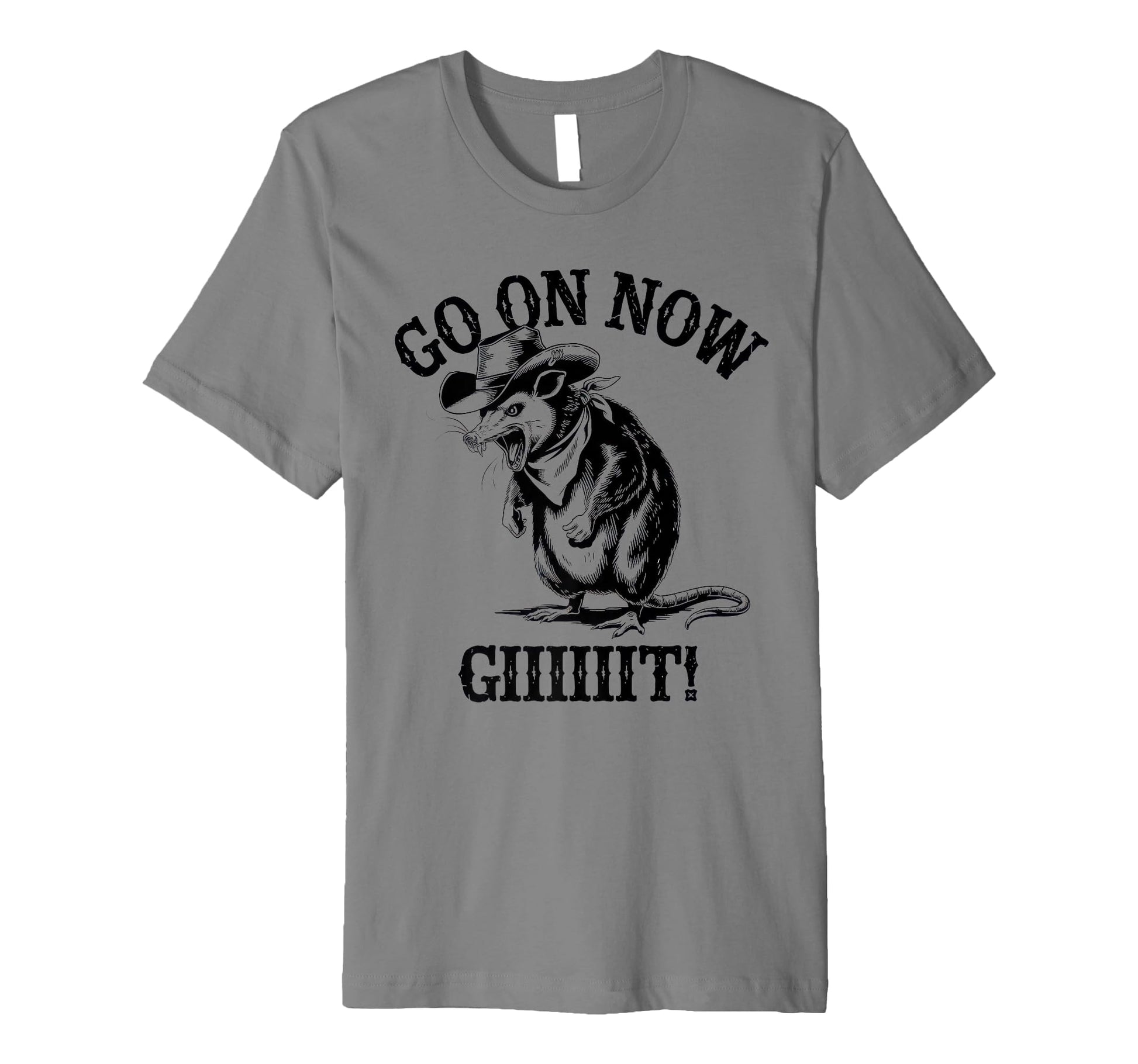 Go Now Git Cowboy Opossum Country T-Shirt - Novelty Apparel Men Women - T-Shirt, Sweatshirt, Hoodie