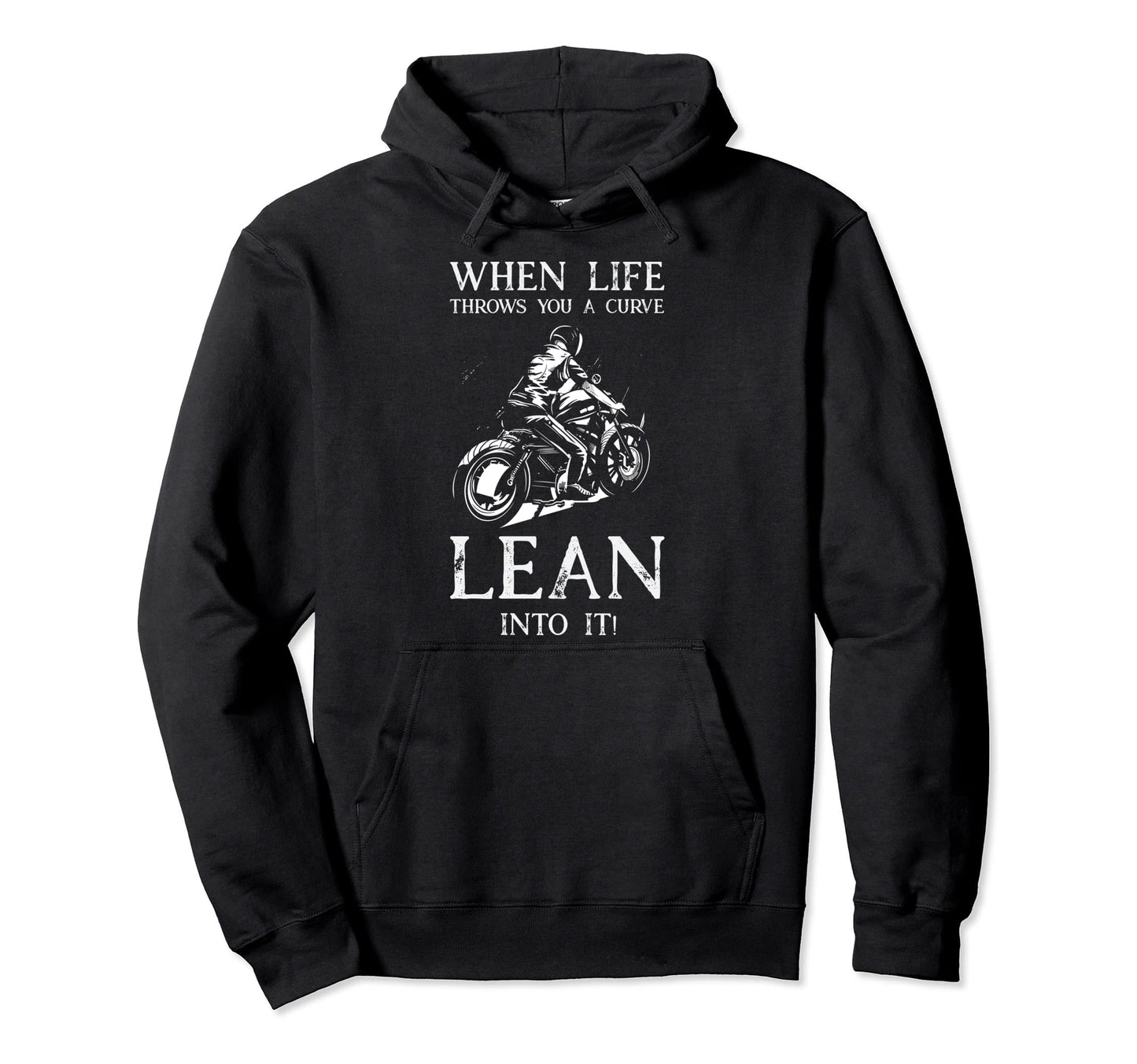 Funny Motorcycle Rider Quotes Hoodie - Graphic Print Men Women - T-Shirt, Sweatshirt, Hoodie