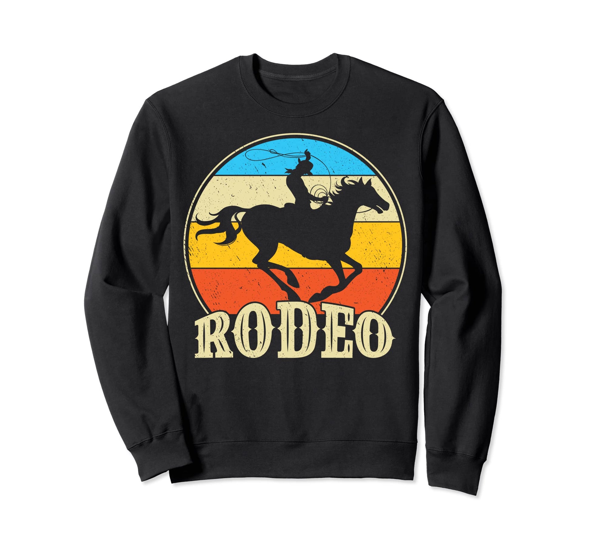 Rodeo Horse Riding Western Ranch Sweatshirt - Novelty Apparel Men Women - T-Shirt, Sweatshirt, Hoodie