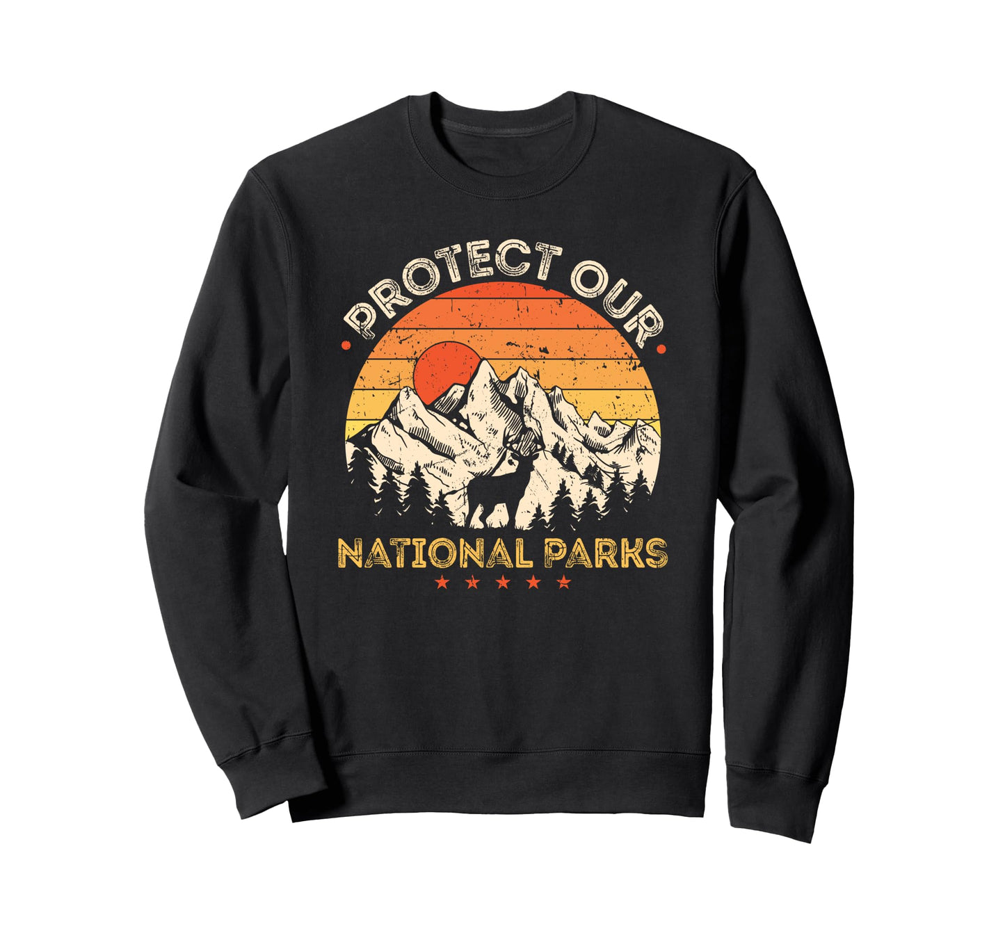 Protect Our National Parks Mountains Sweatshirt - Trendy Graphic Men Women - T-Shirt, Sweatshirt, Hoodie