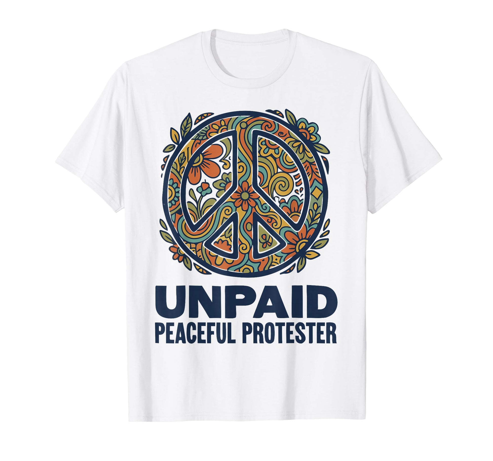 Unpaid Peaceful Protester Groovy Wavy T-Shirt - Novelty Apparel Unisex - T-Shirt, Sweatshirt, Hoodie