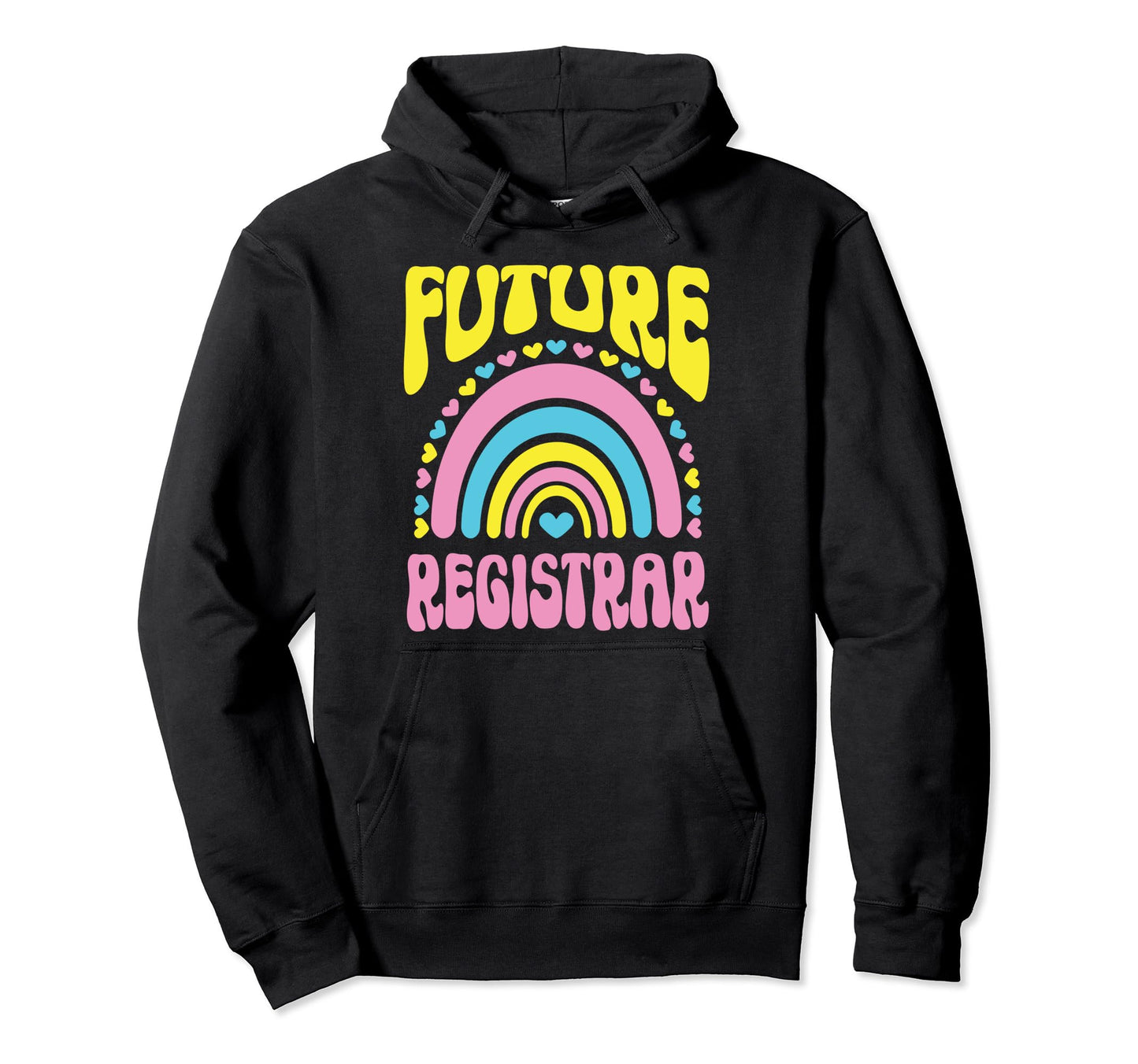 Future Registrar Bright Rainbow Hoodie - Casual Everyday Wear Unisex - T-Shirt, Sweatshirt, Hoodie