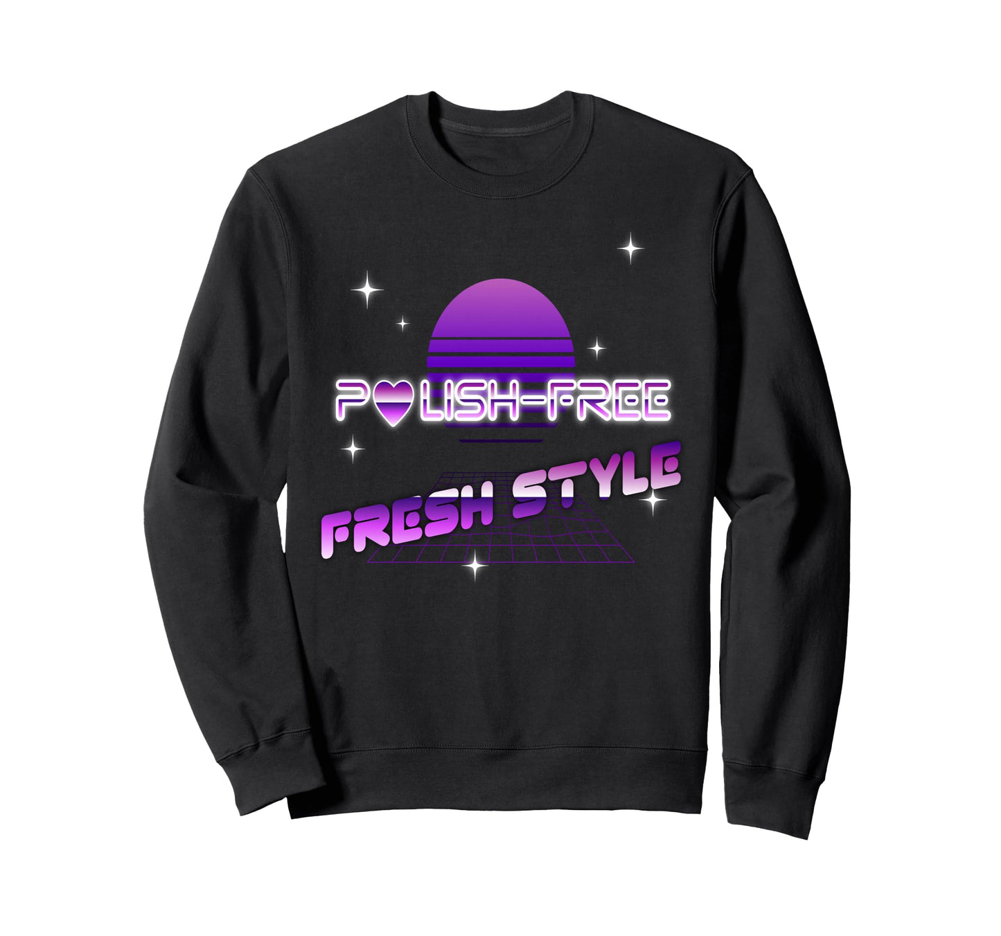 Polish Free Vaporwave Neon Fresh Sweatshirt - Unique Graphic for Adults - T-Shirt, Sweatshirt, Hoodie