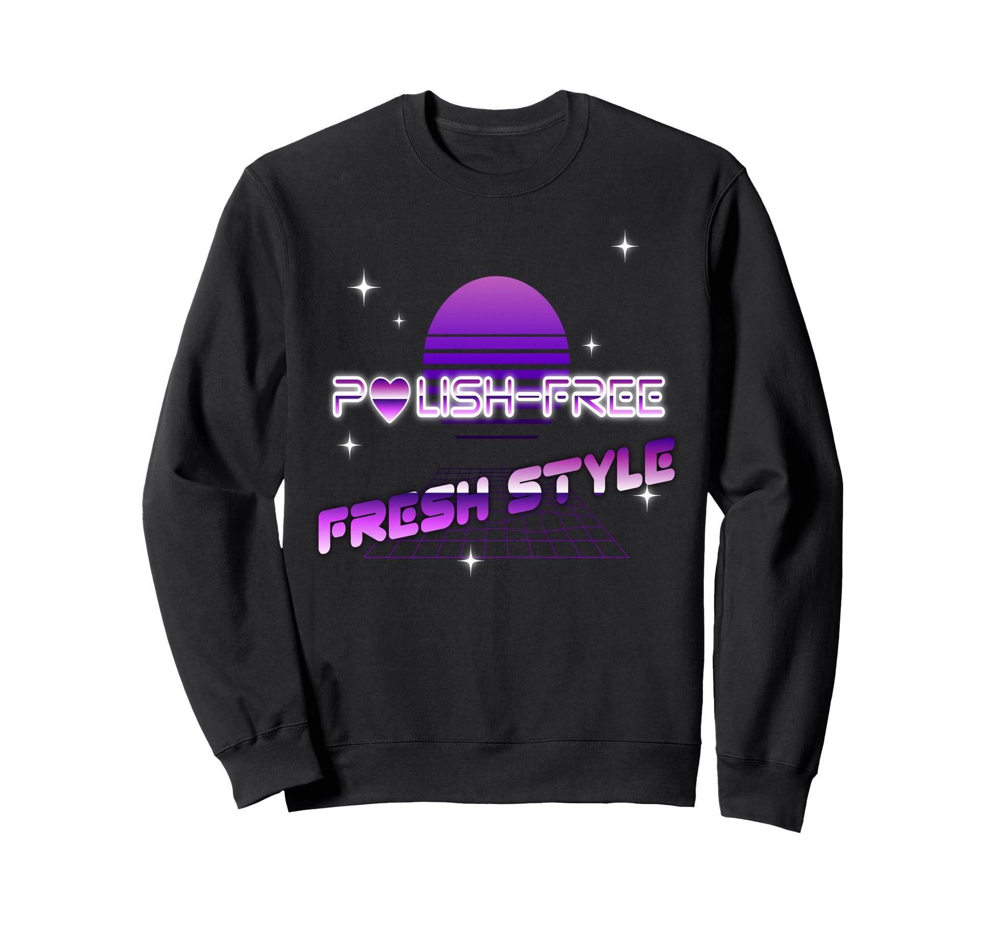 Polish Free Vaporwave Neon Fresh Sweatshirt - Unique Graphic for Adults - T-Shirt, Sweatshirt, Hoodie